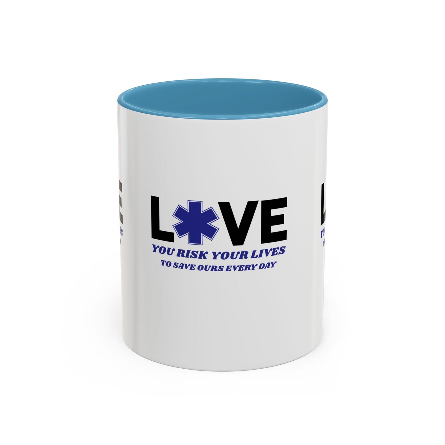 EMS Accent Coffee Mug – You risk your lives to save ours every day