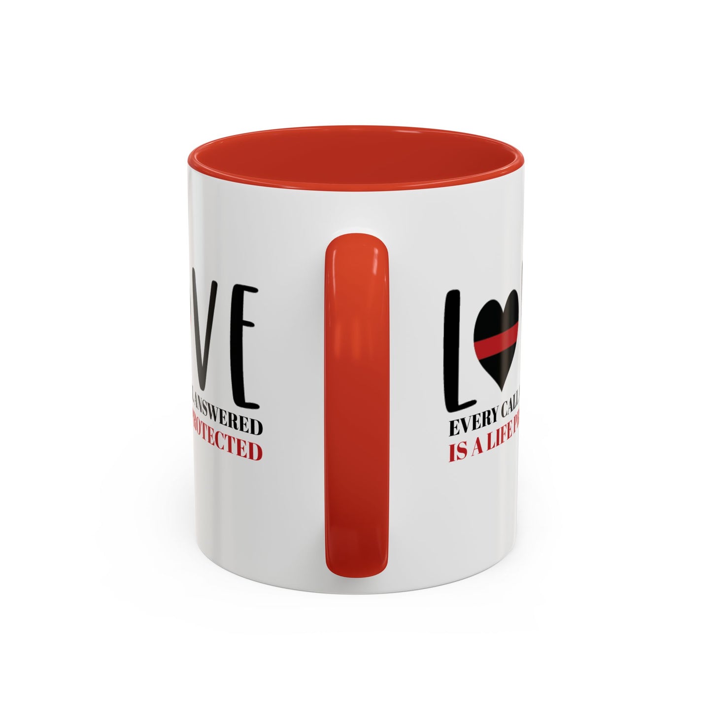 Firefighter Accent Coffee Mug – Every call answered is a life protected