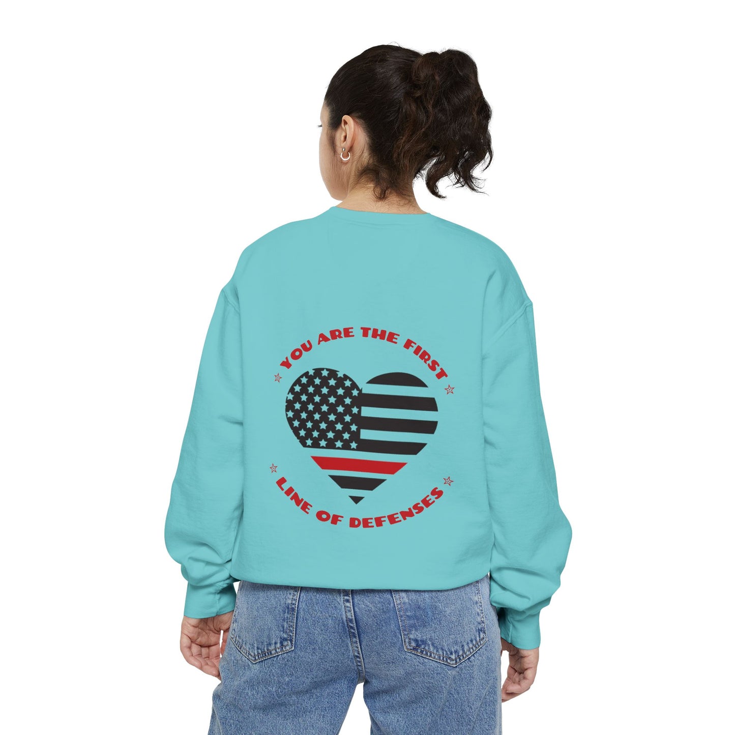 Firefighter Unisex Garment-Dyed Sweatshirt – You are the first line of defenses