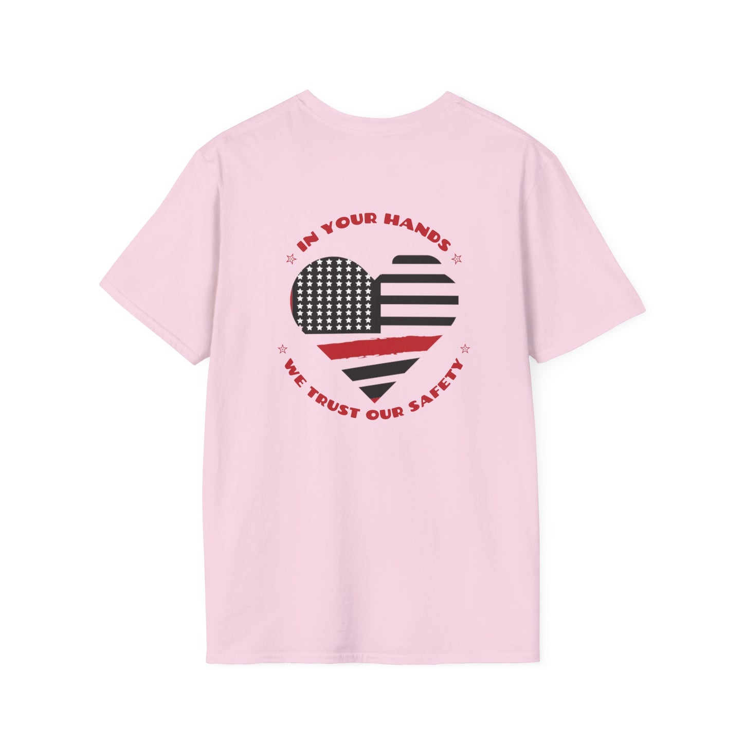 Firefighter Softstyle T-Shirt – In your hands, we trust our safety