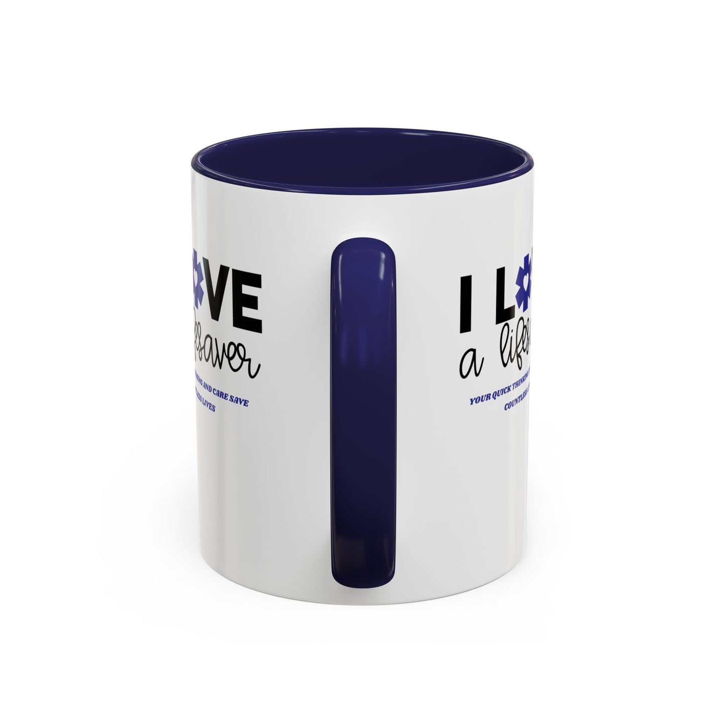 EMS Accent Coffee Mug – Your quick thinking and care save countless lives