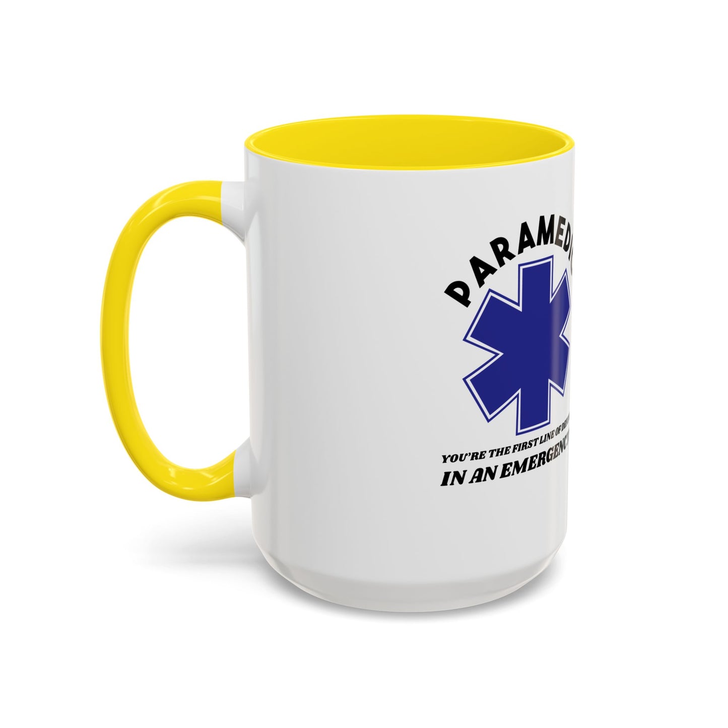 EMS Accent Coffee Mug – You’re the first line of defense in an emergency