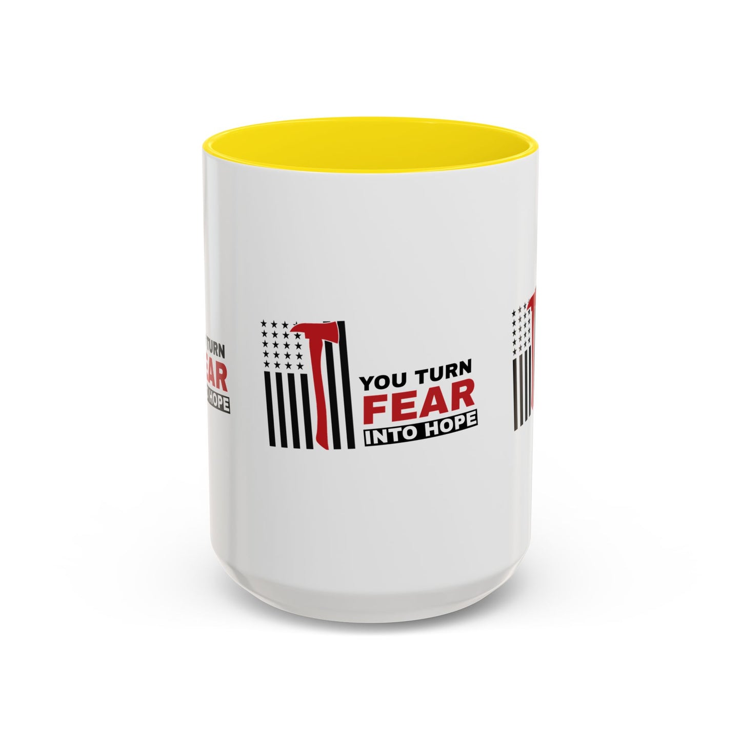 Firefighter Accent Coffee Mug – You turn fear into hope