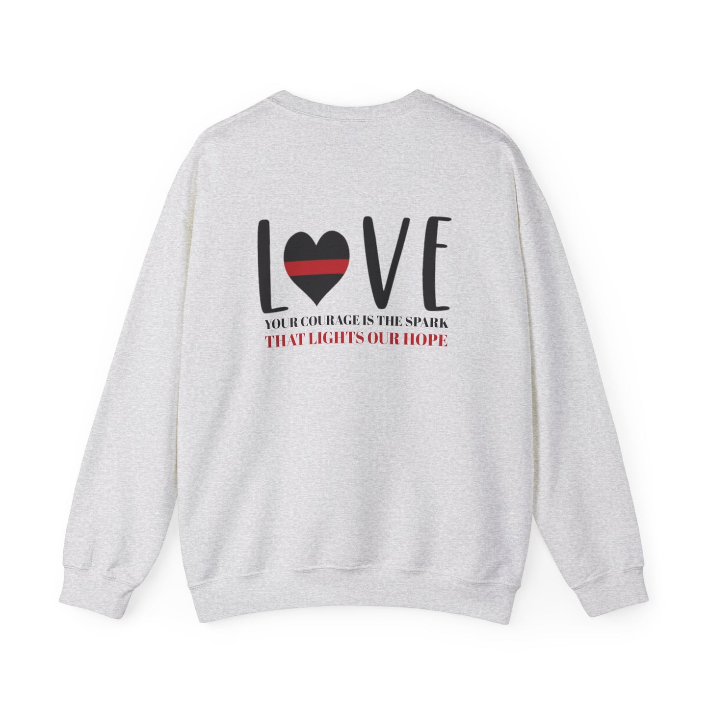Firefighter Unisex Heavy Blend Crewneck Sweatshirt – Your courage is the spark that lights our hope