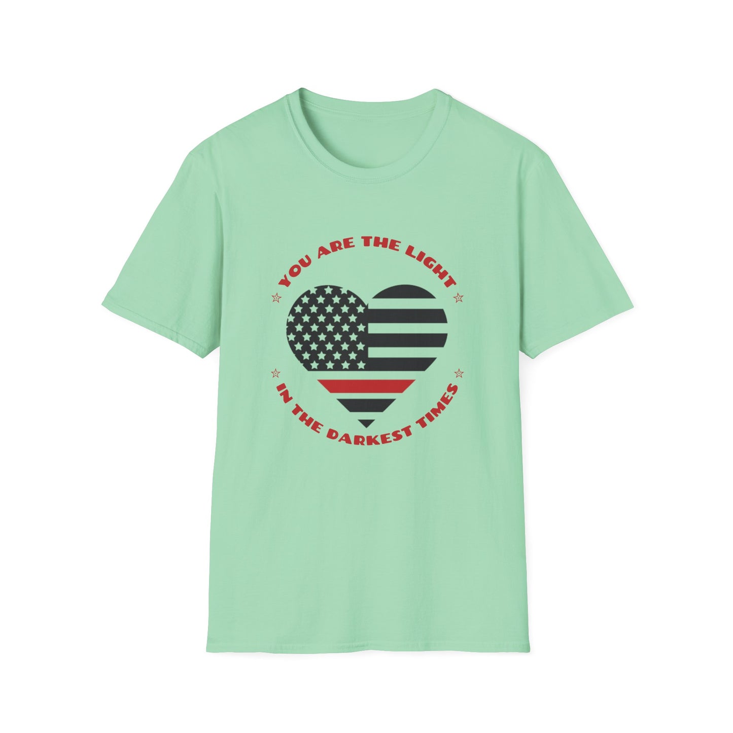Firefighter Softstyle T-Shirt – You are the light in the darkest times