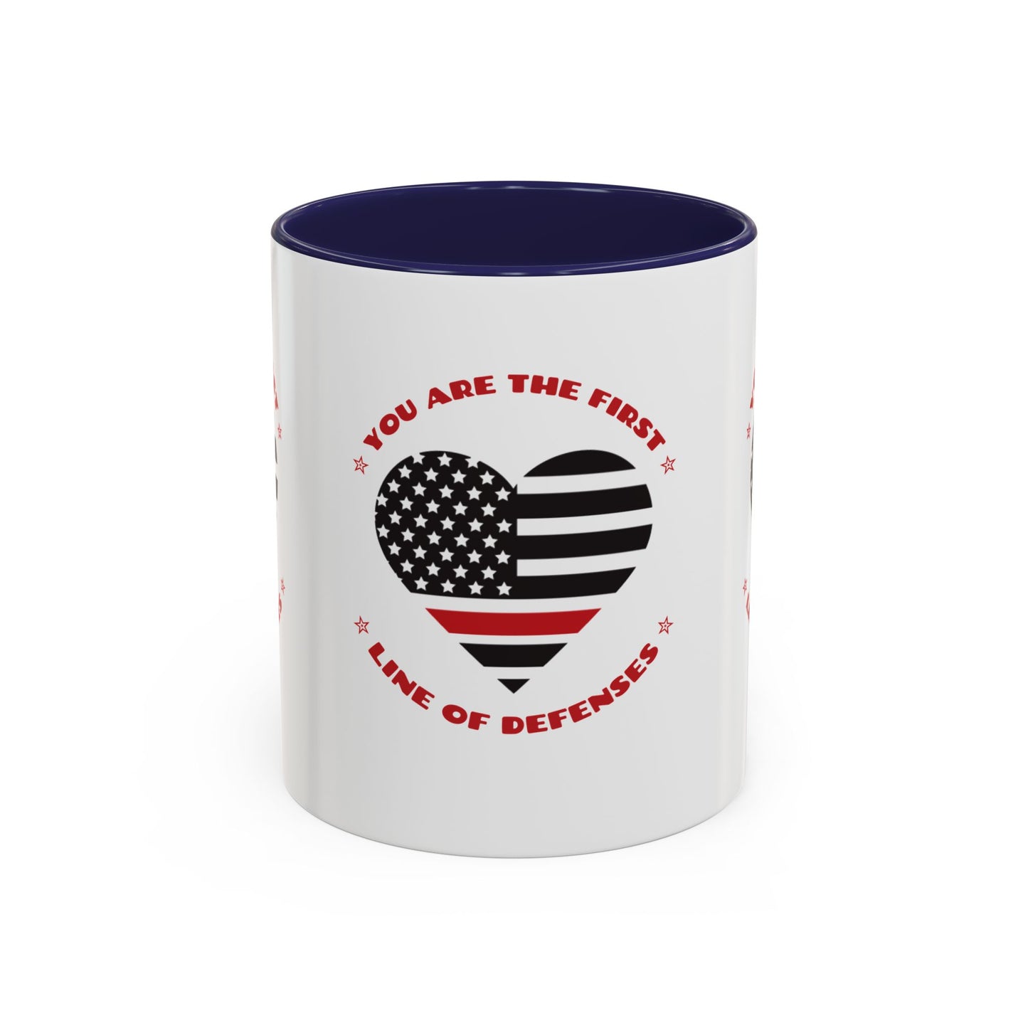 Firefighter Accent Coffee Mug – You are the first line of defenses