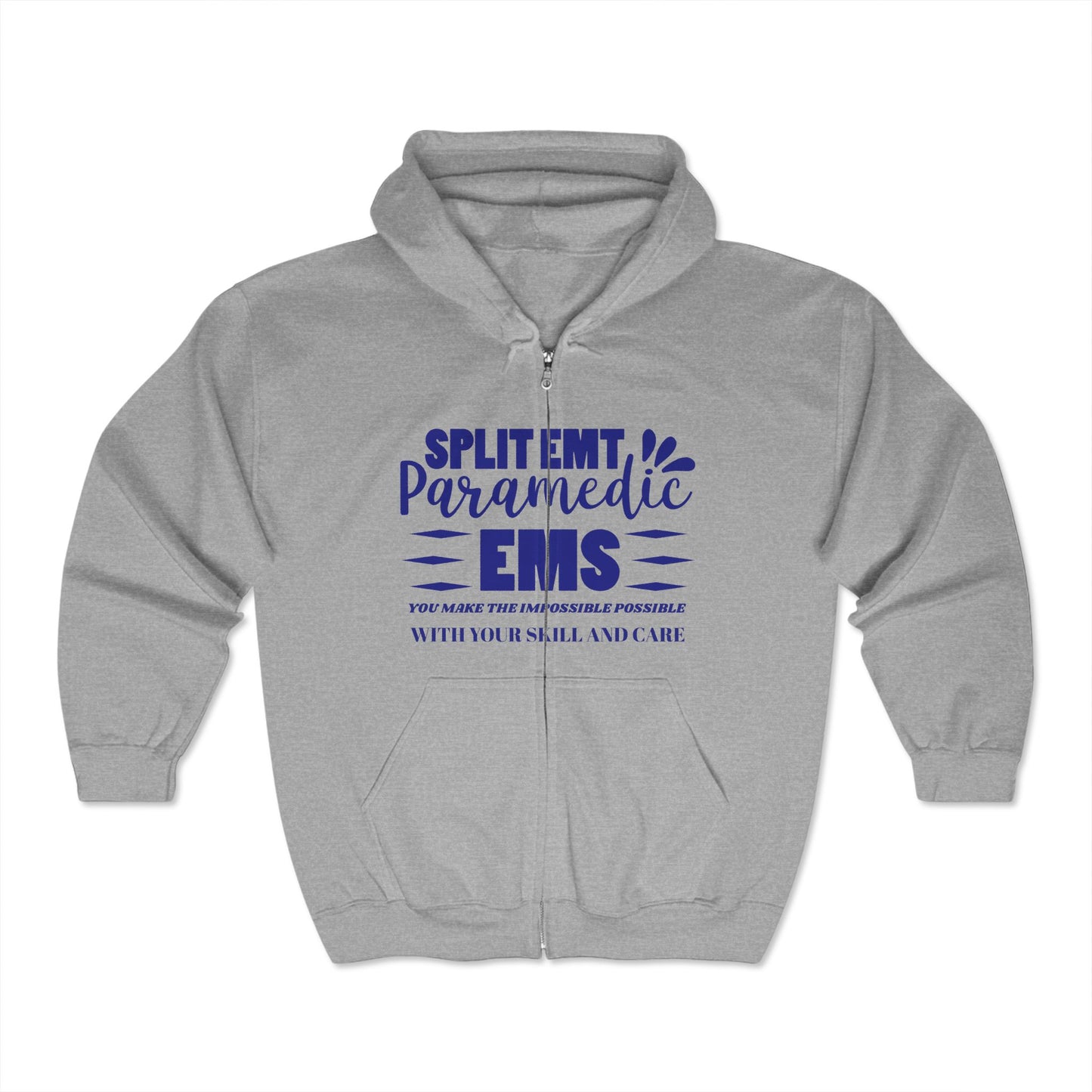 EMS Unisex Full Zip Hooded Sweatshirt – You make the impossible possible with your skill and care