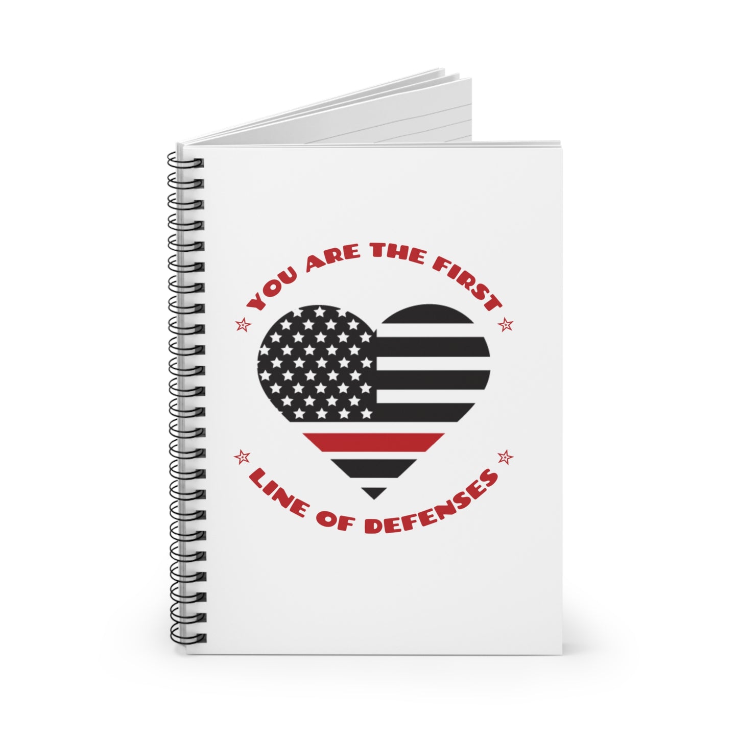 Firefighter Spiral Notebook – You are the first line of defenses