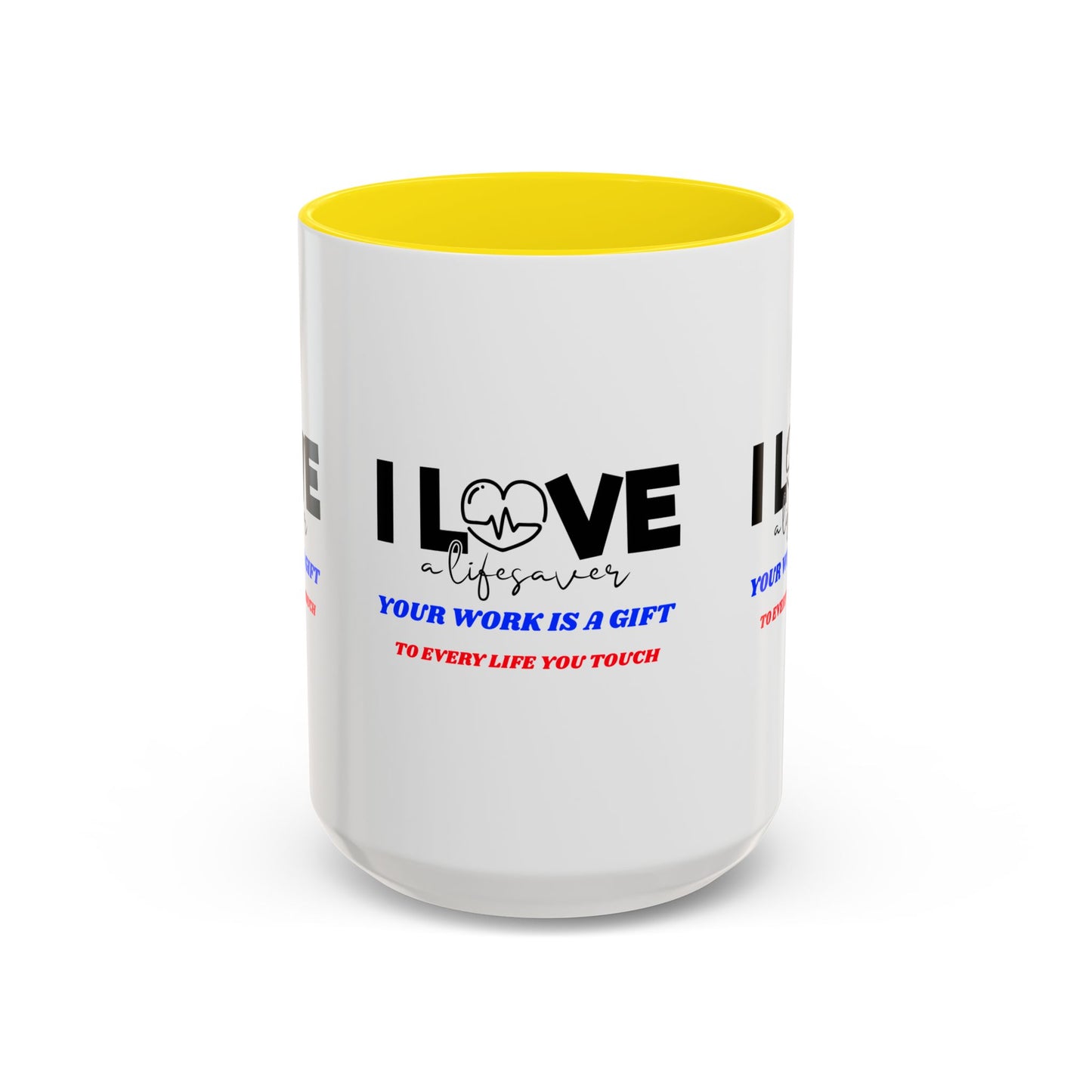 EMS Accent Coffee Mug – Your work is a gift to every life you touch