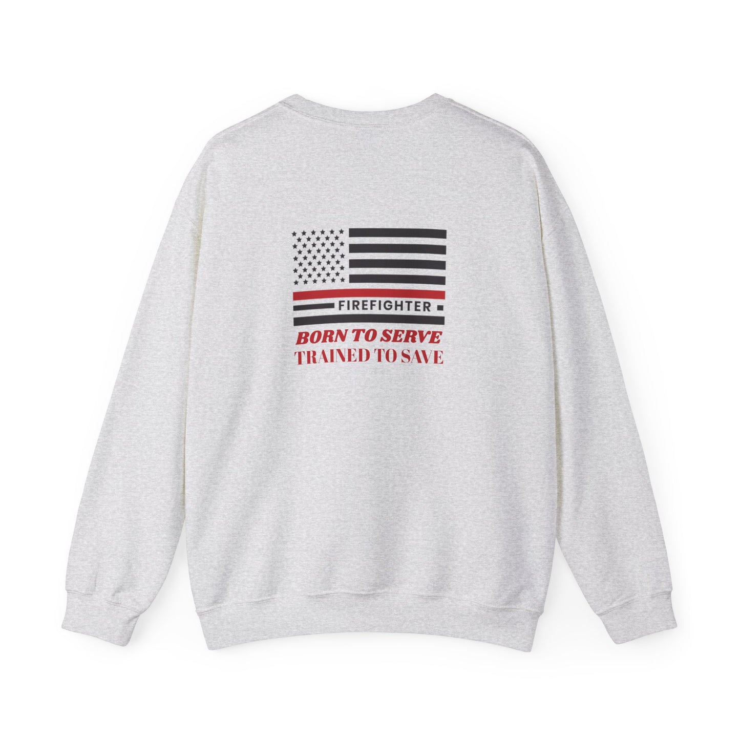 Firefighter Unisex Heavy Blend Crewneck Sweatshirt – Born to serve, trained to save