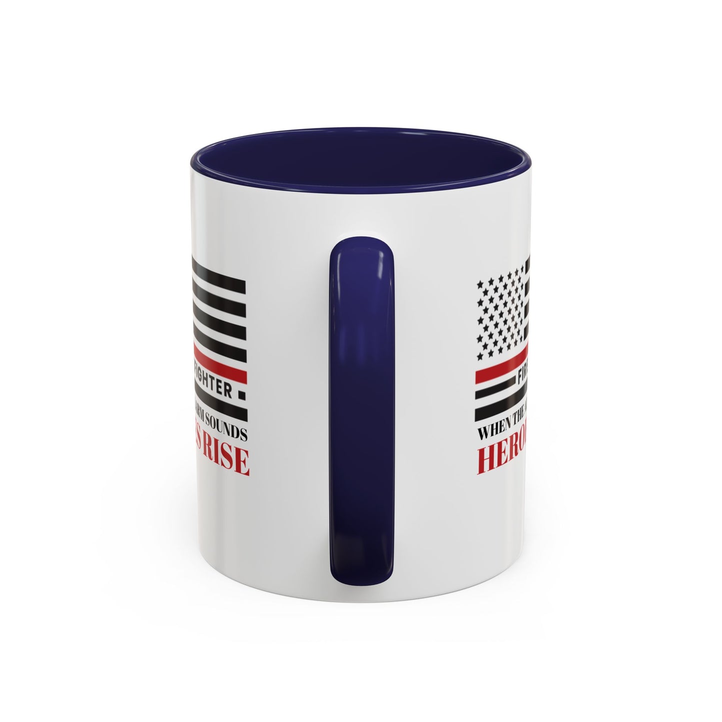 Firefighter Accent Coffee Mug – When the alarm sounds, heroes rise