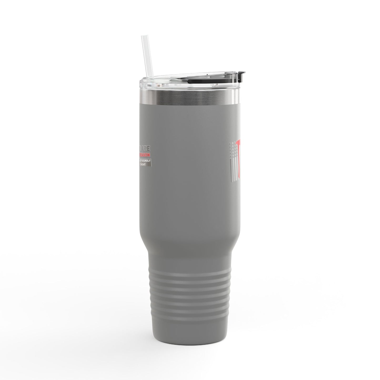 Firefighter Insulated Travel Mug, 40oz – You are the reason we sleep soundly at night