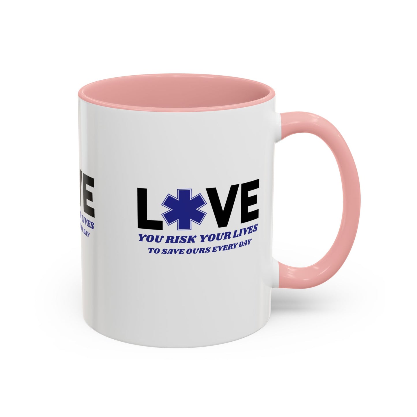 EMS Accent Coffee Mug – You risk your lives to save ours every day