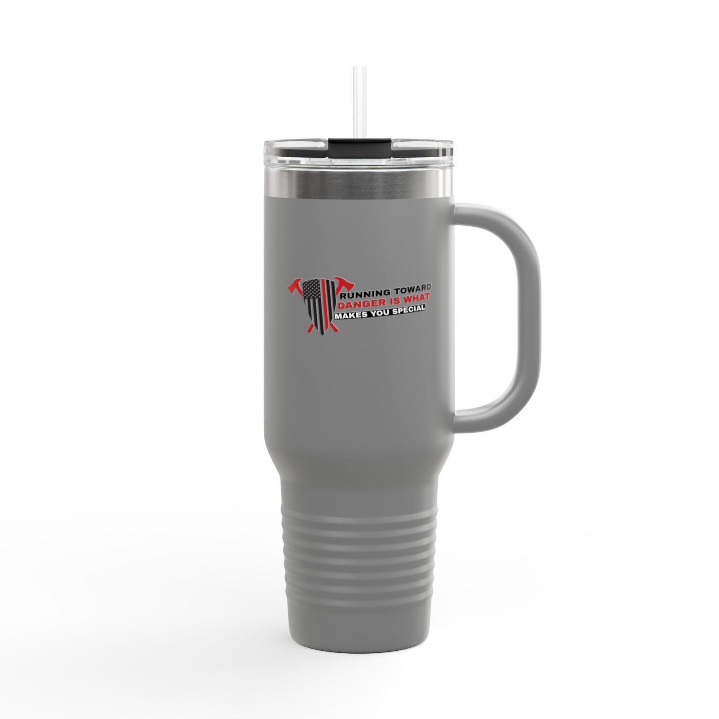 Firefighter Insulated Travel Mug, 40oz – Running toward danger is what makes you special