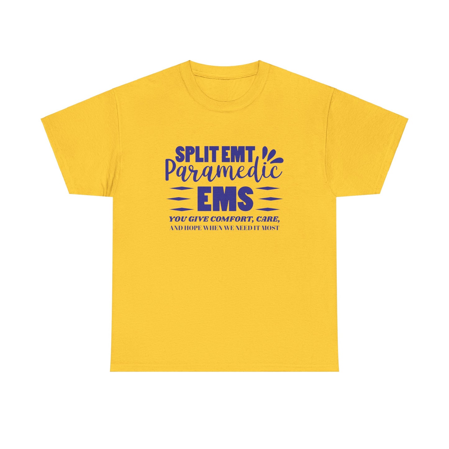 EMS Care Tee – Comfort, Hope & Heroism Combined