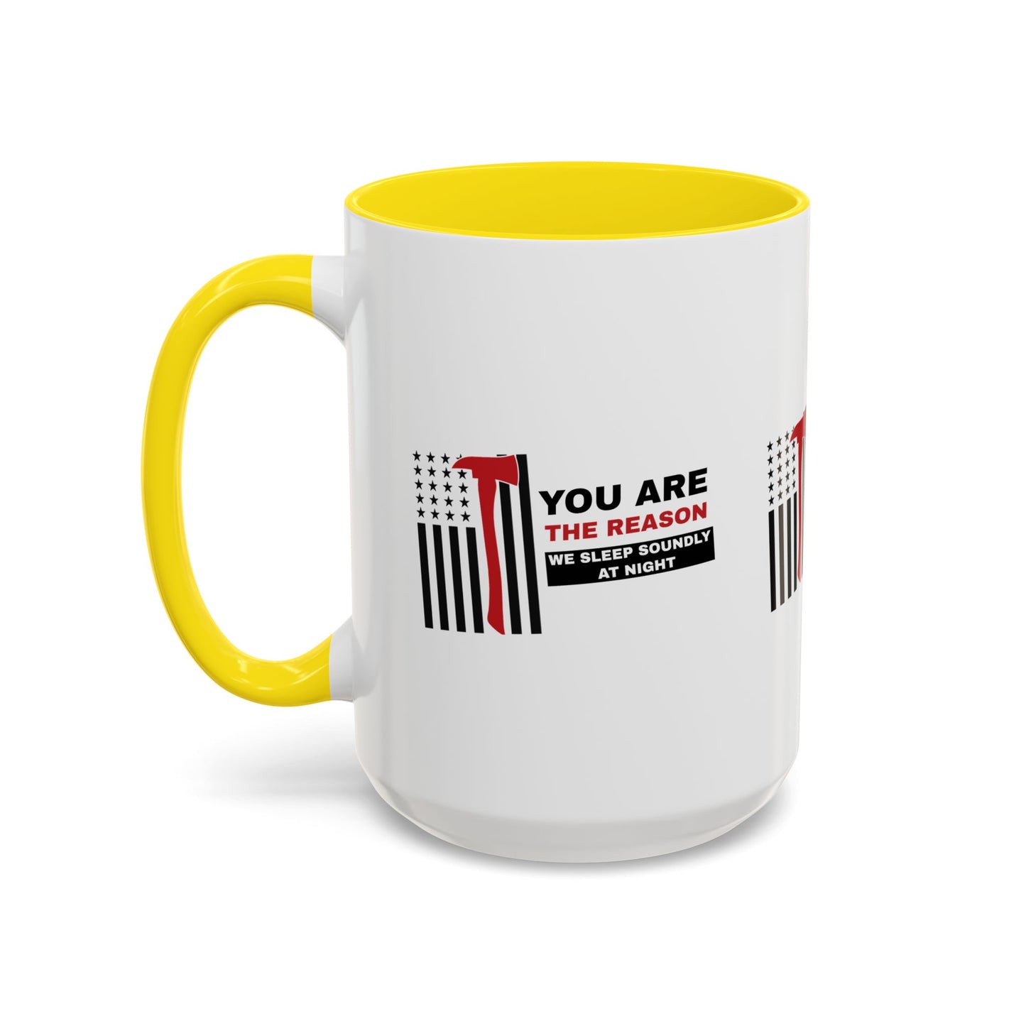 Firefighter Accent Coffee Mug – You are the reason we sleep soundly at night