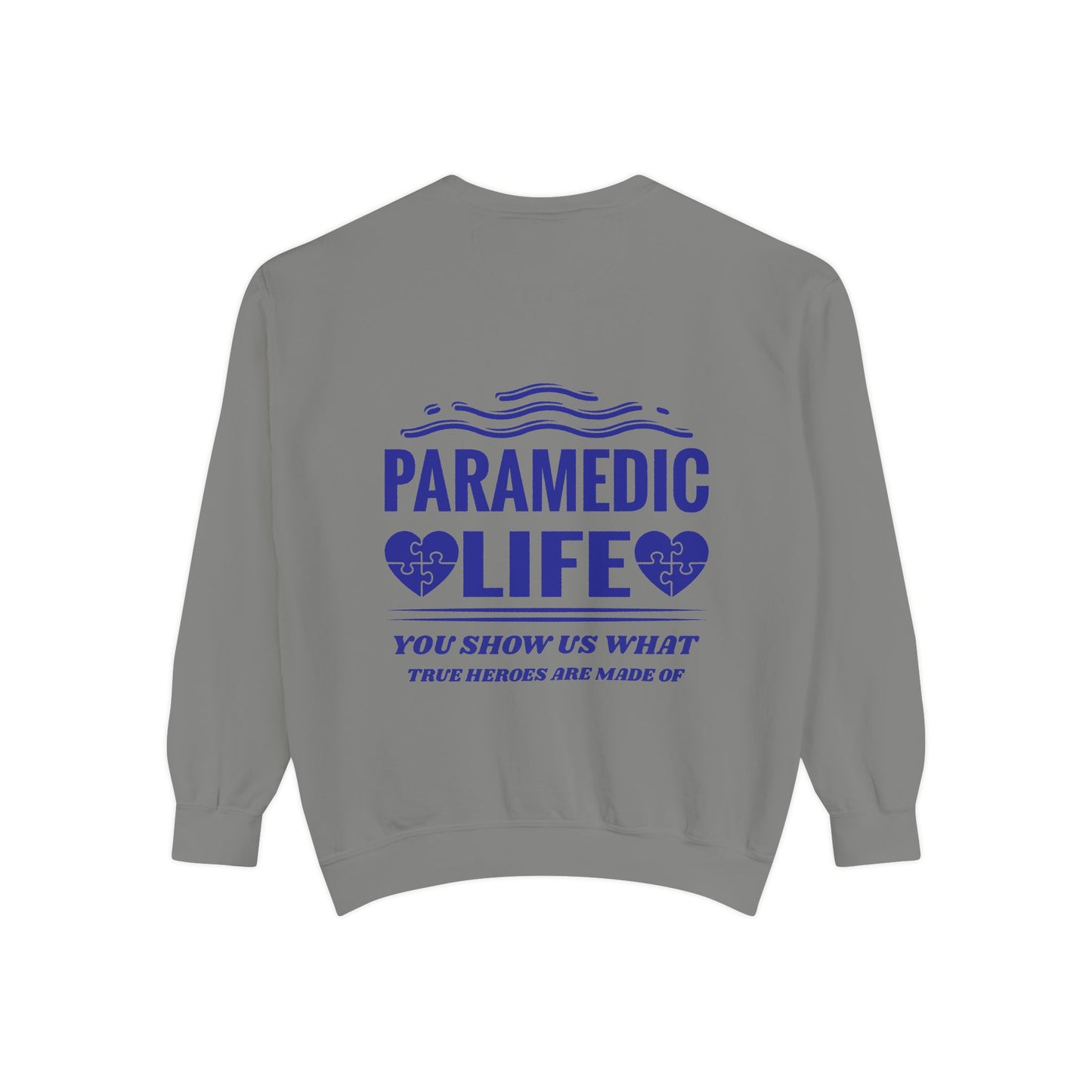 EMS Unisex Garment-Dyed Sweatshirt –You show us what true heroes are made of
