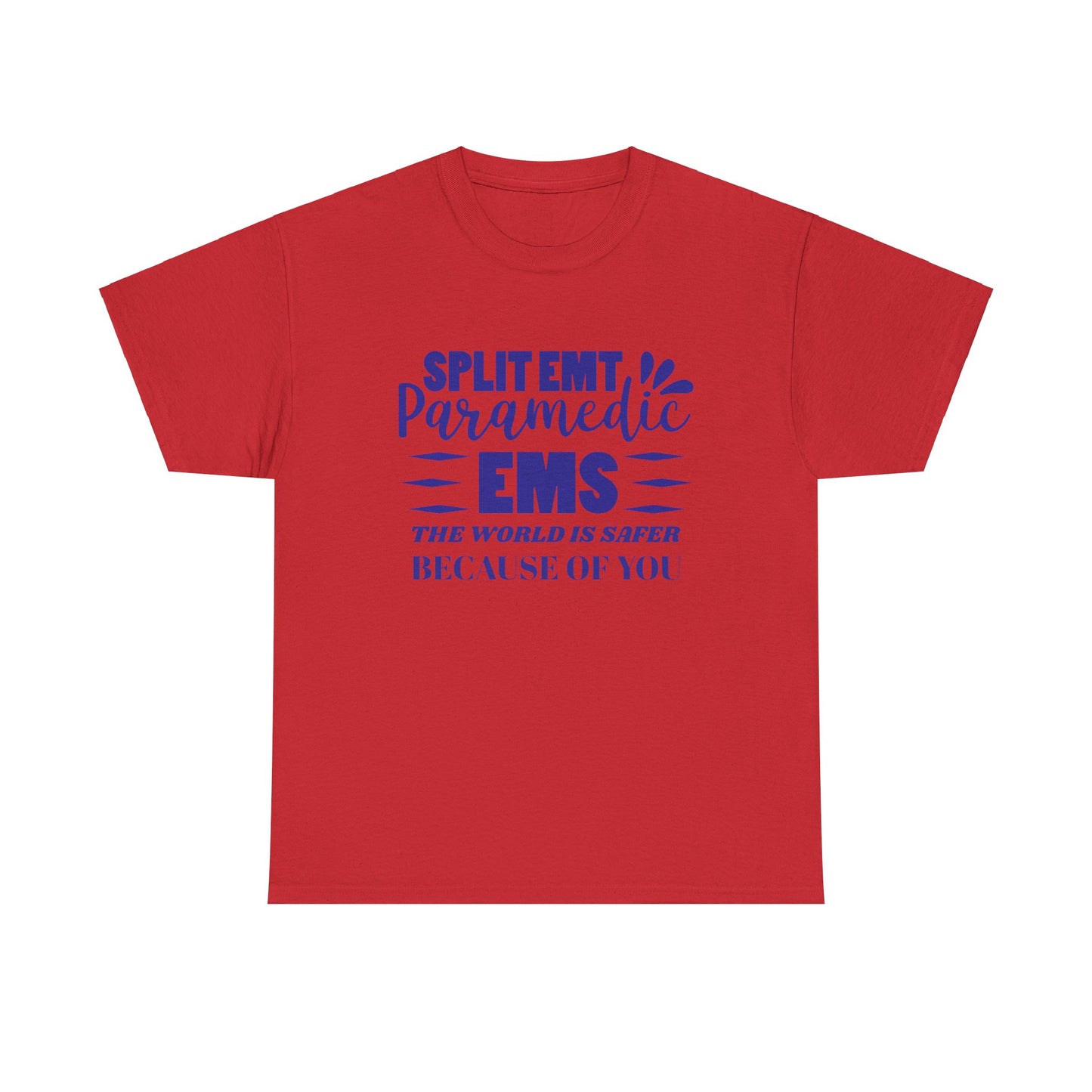 EMS Hero Tee – The World Is Safer Because of You