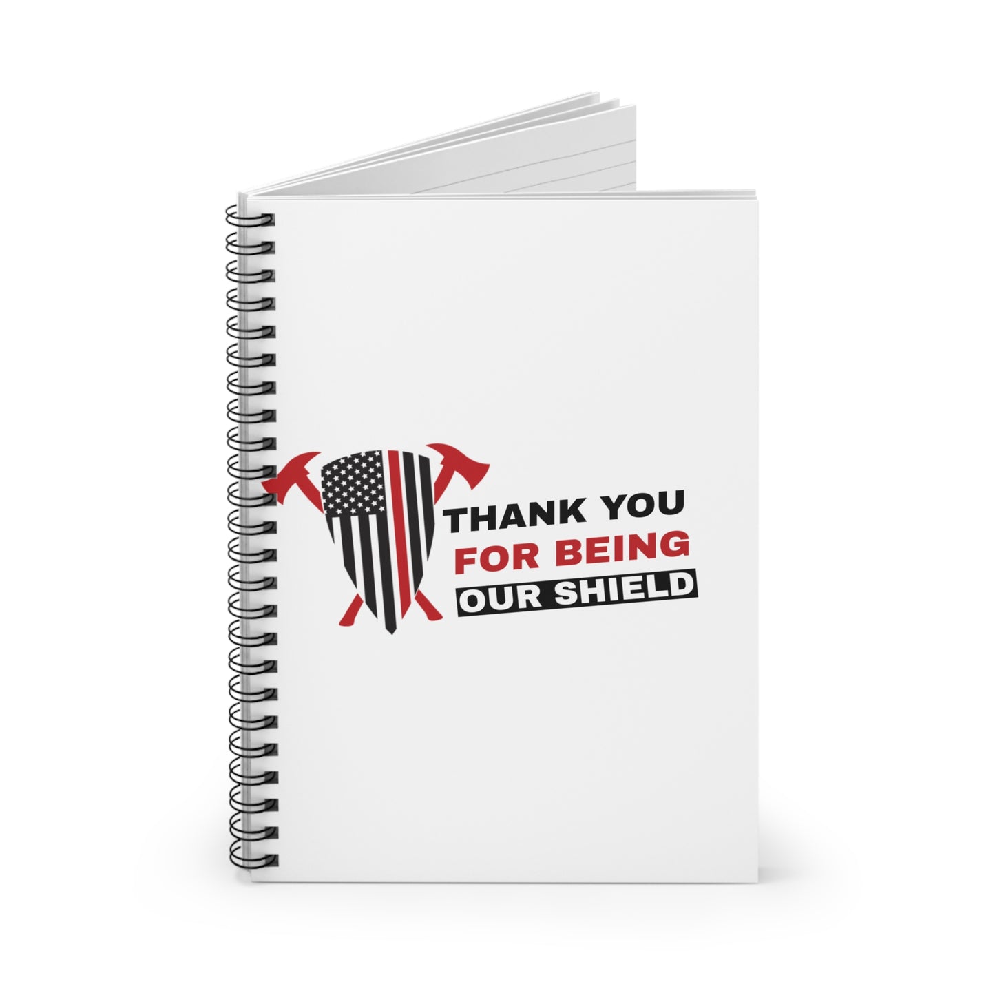 Firefighter Spiral Notebook – Thank you for being our shield