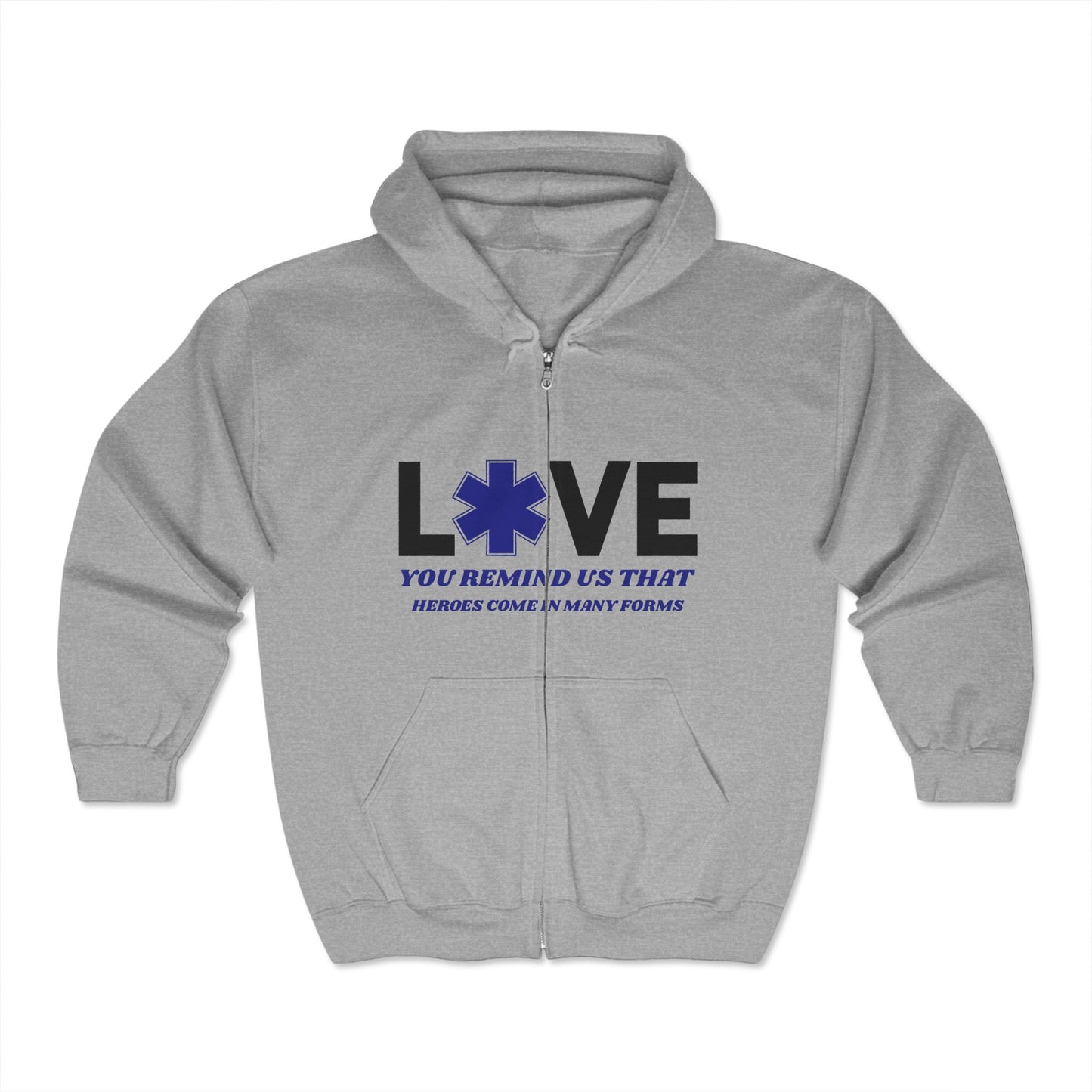 EMS Unisex Full Zip Hooded Sweatshirt – You remind us that heroes come in many forms