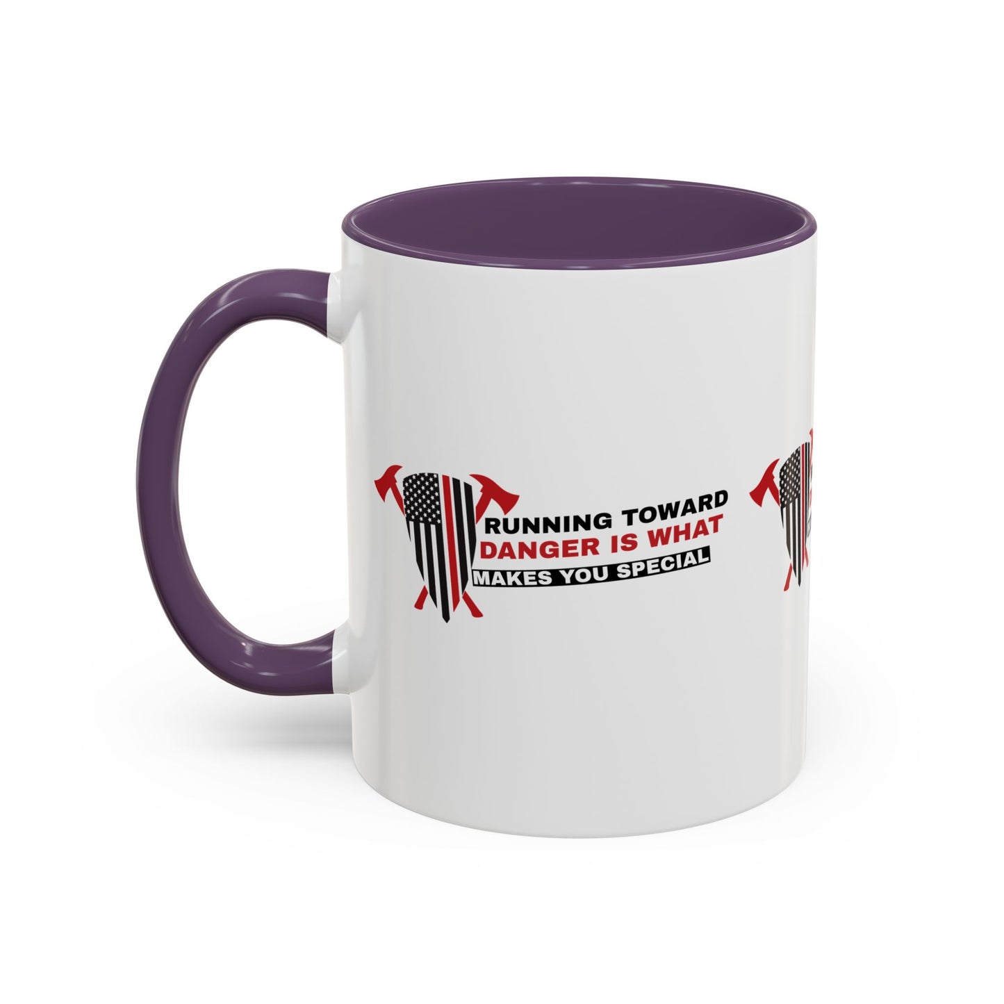 Firefighter Accent Coffee Mug – Running toward danger is what makes you special
