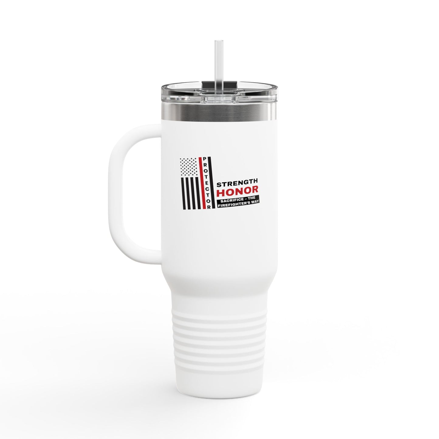 Firefighter Insulated Travel Mug, 40oz – Strength, honor, sacrifice – the firefighter’s way