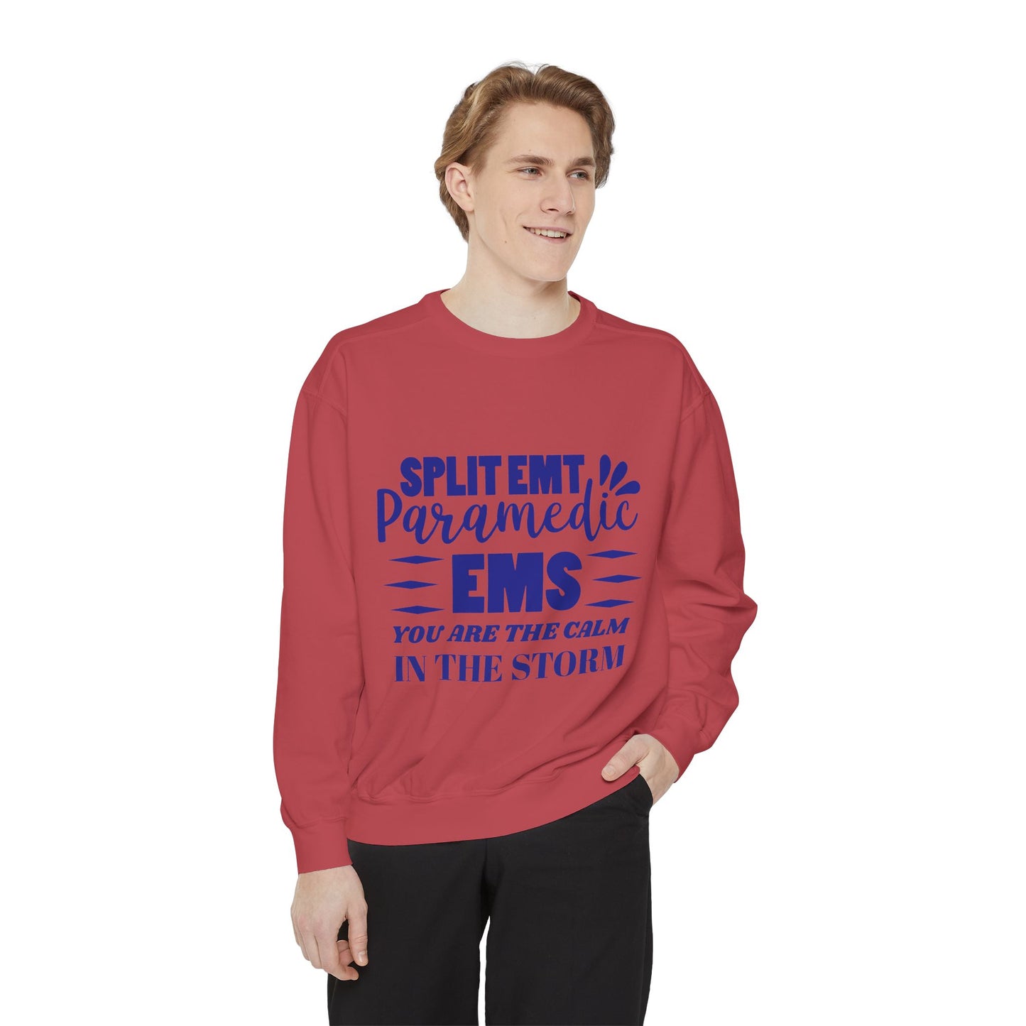 EMS Unisex Garment-Dyed Sweatshirt –You are the calm in the storm