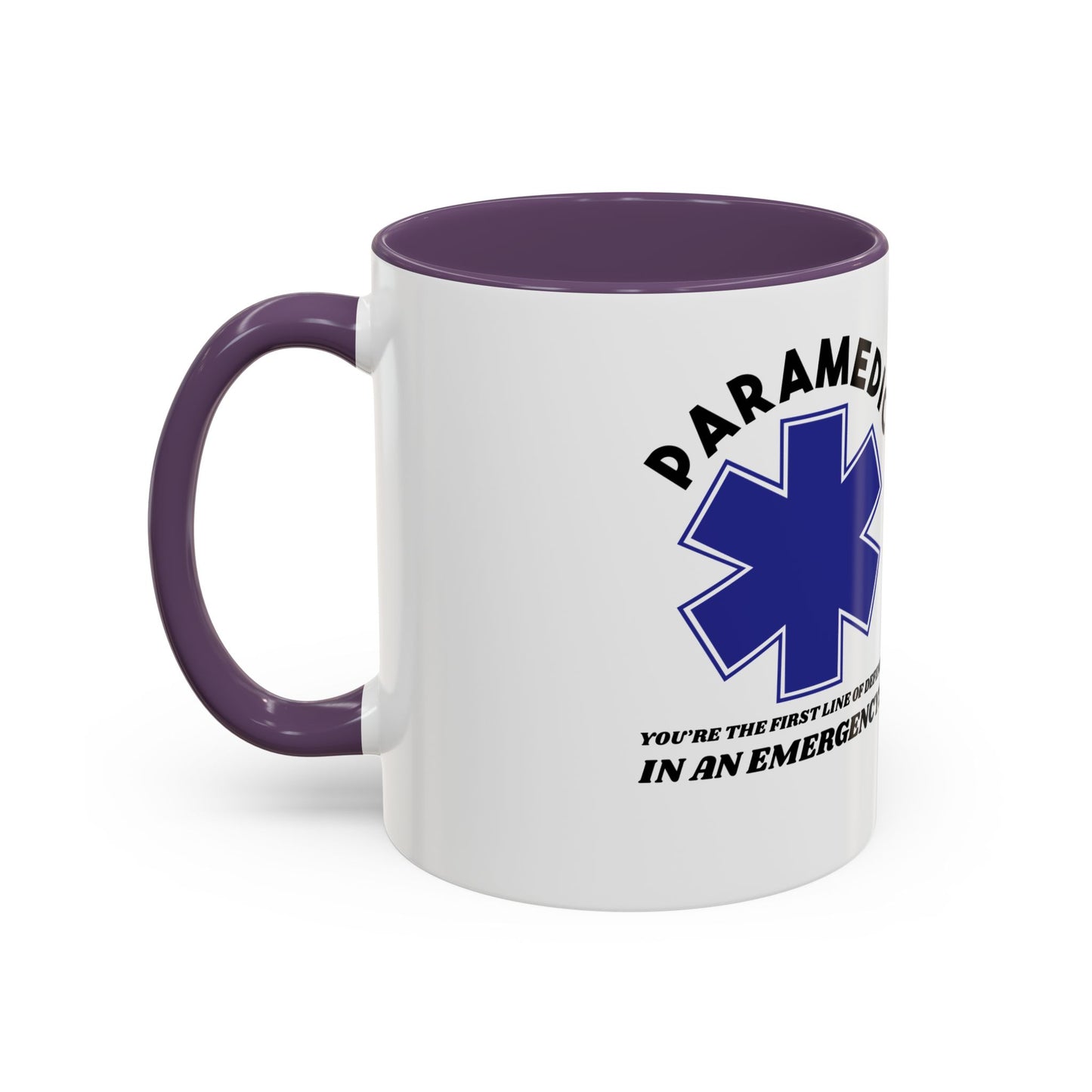 EMS Accent Coffee Mug – You’re the first line of defense in an emergency