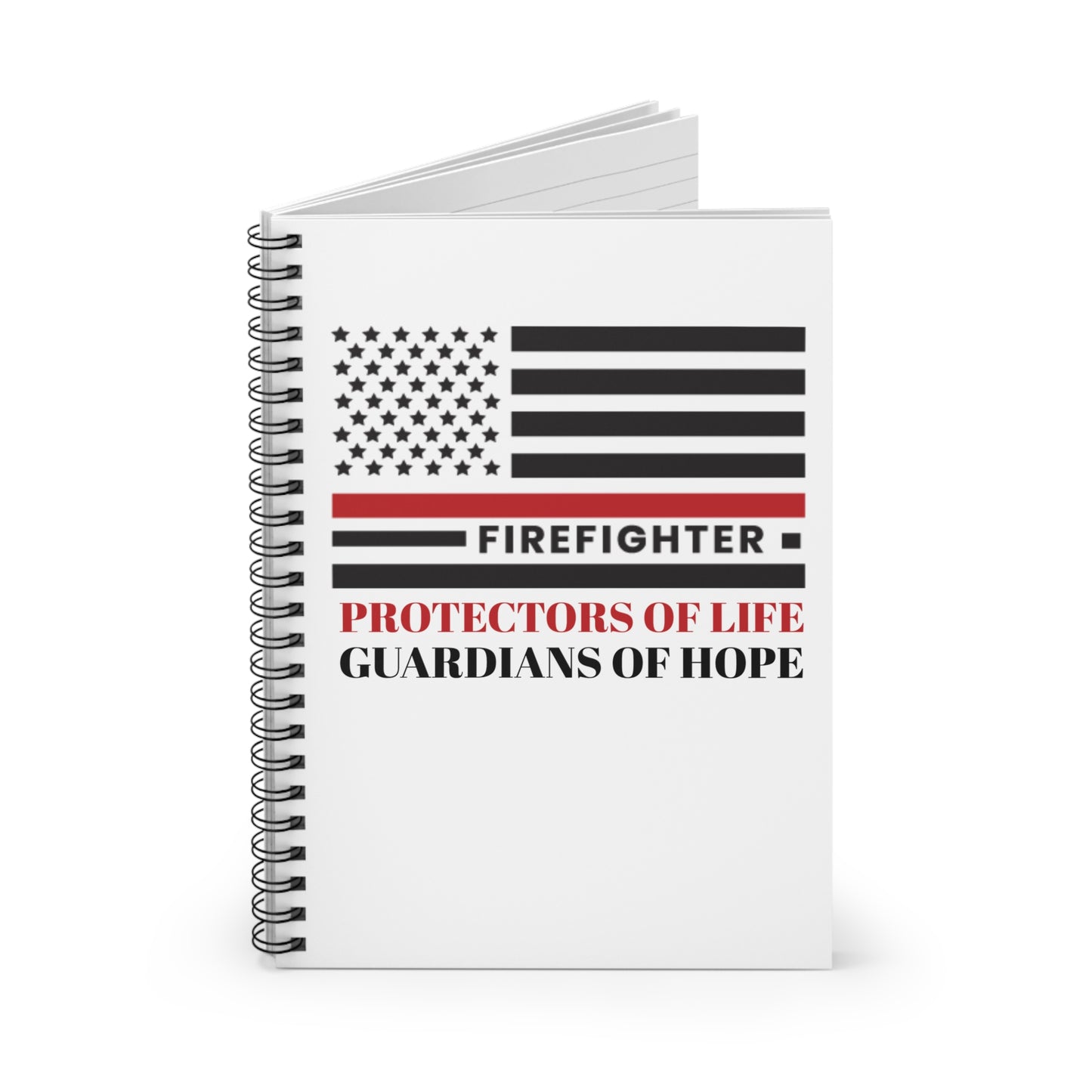 Firefighter Spiral Notebook – Firefighters: Protectors of life, guardians of hope