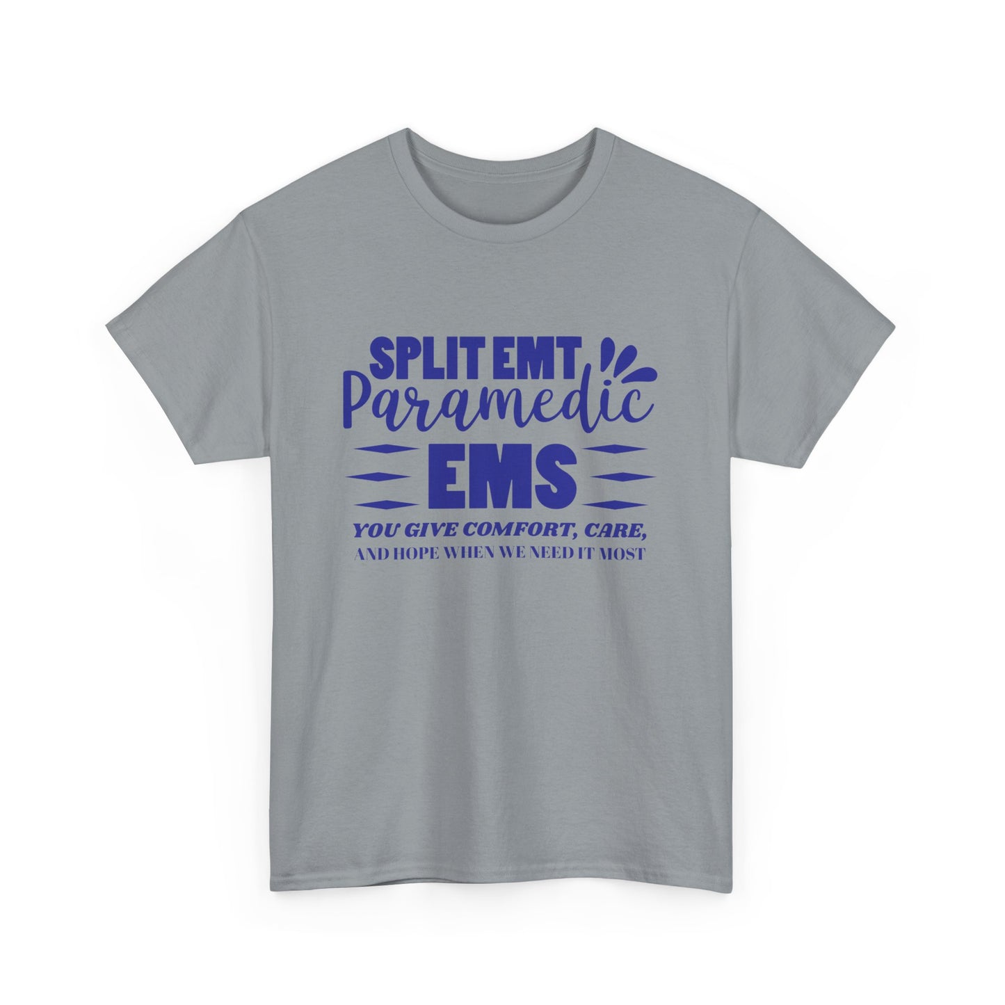 EMS Care Tee – Comfort, Hope & Heroism Combined