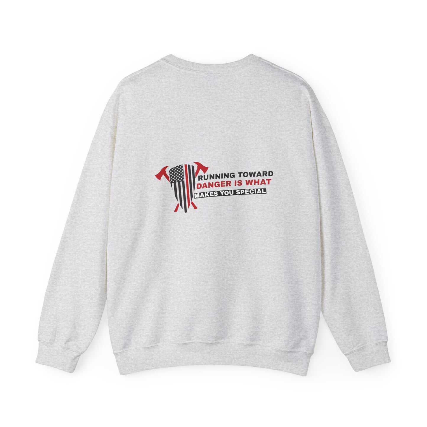 Firefighter Unisex Heavy Blend Crewneck Sweatshirt – Running toward danger is what makes you special