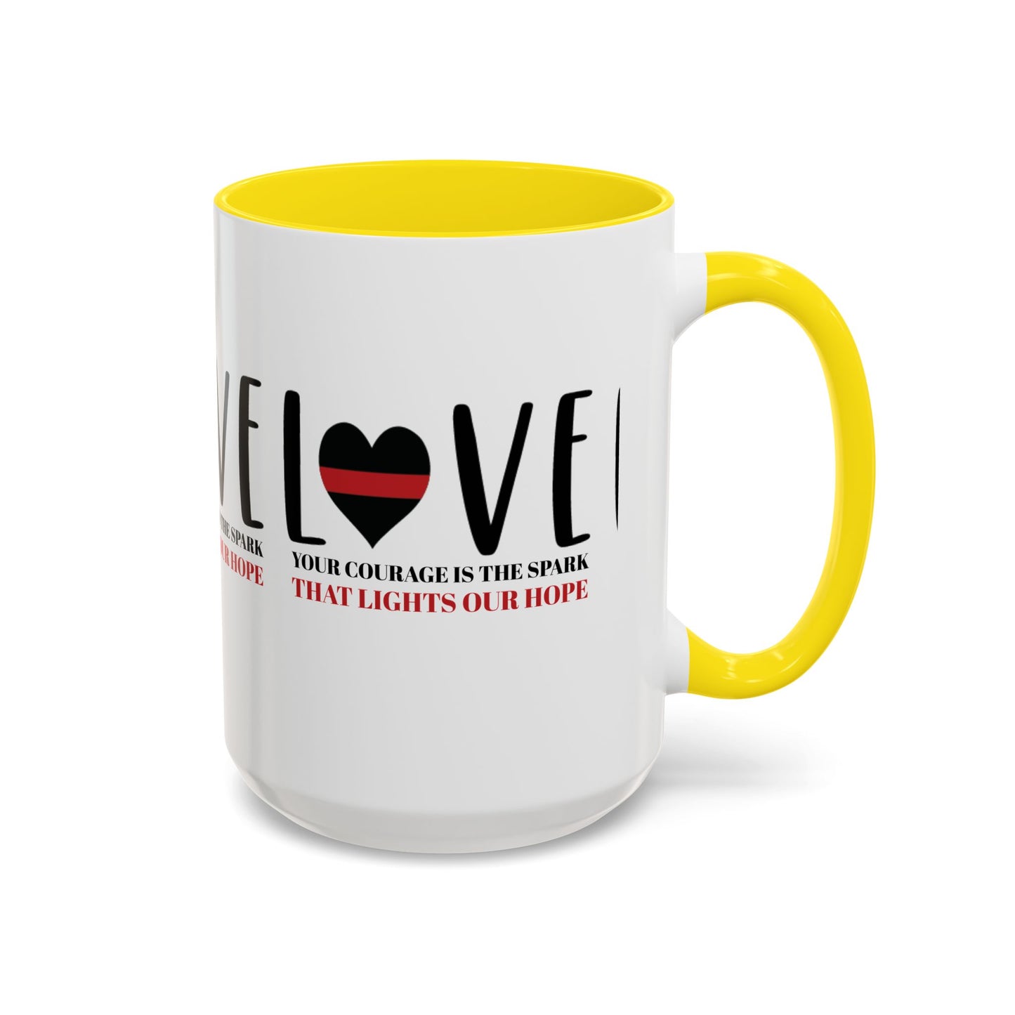 Firefighter Accent Coffee Mug – Your courage is the spark that lights our hope