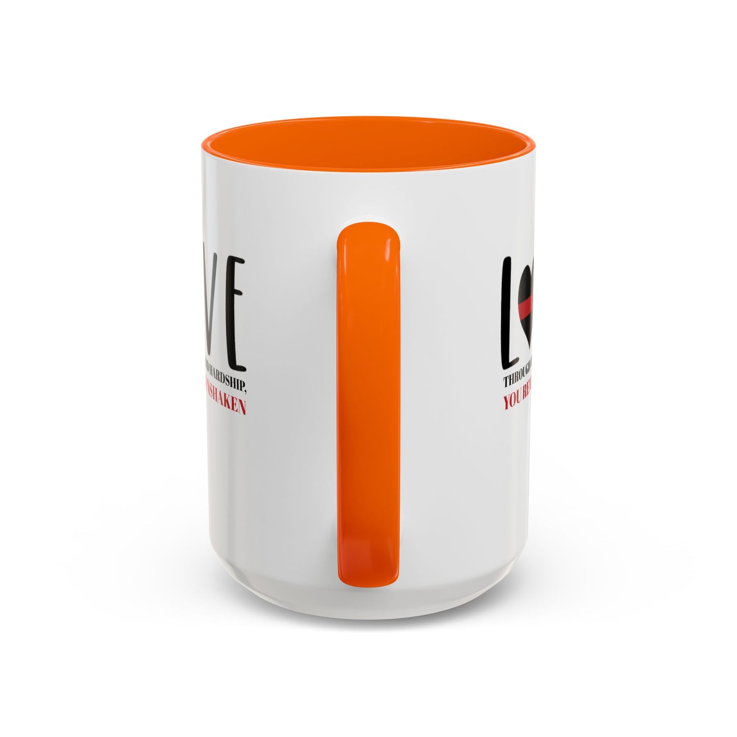 Firefighter Accent Coffee Mug – Through heat and hardship, you remain unshaken