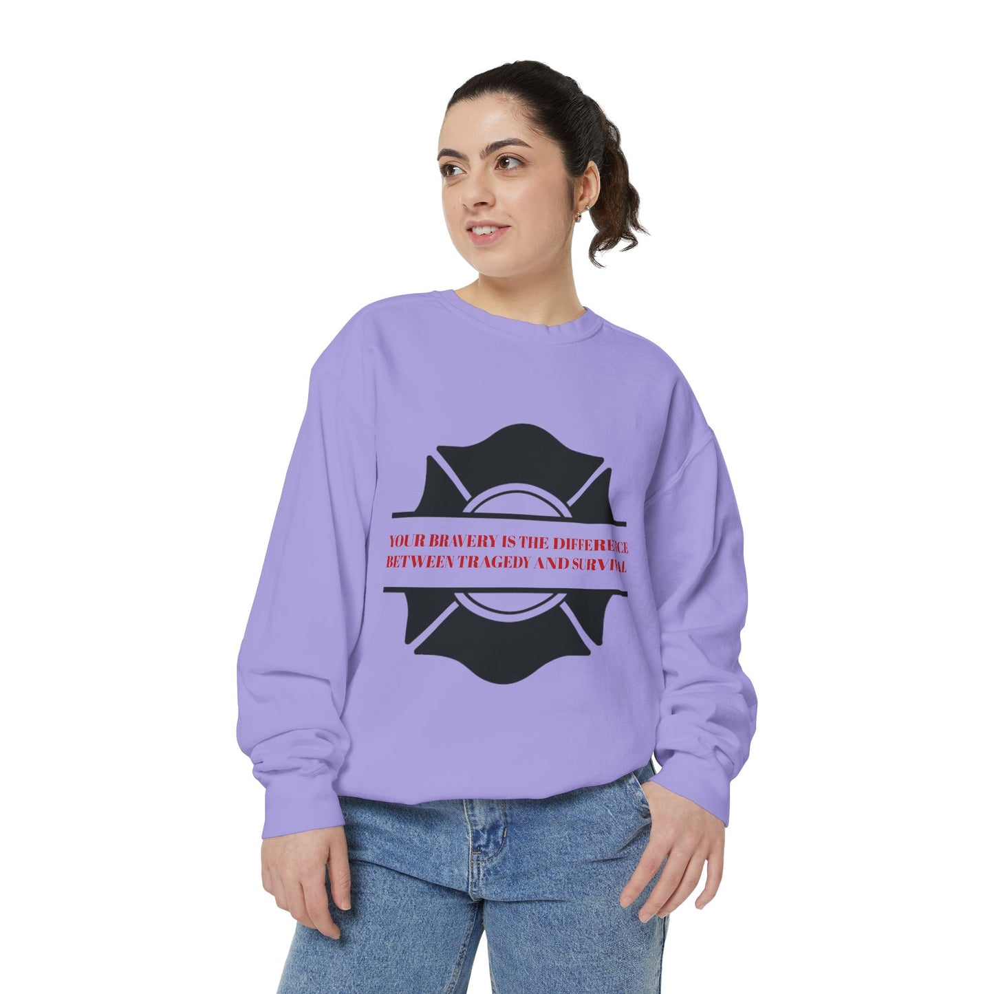 Firefighter Unisex Garment-Dyed Sweatshirt – Your bravery is the difference between tragedy and survival