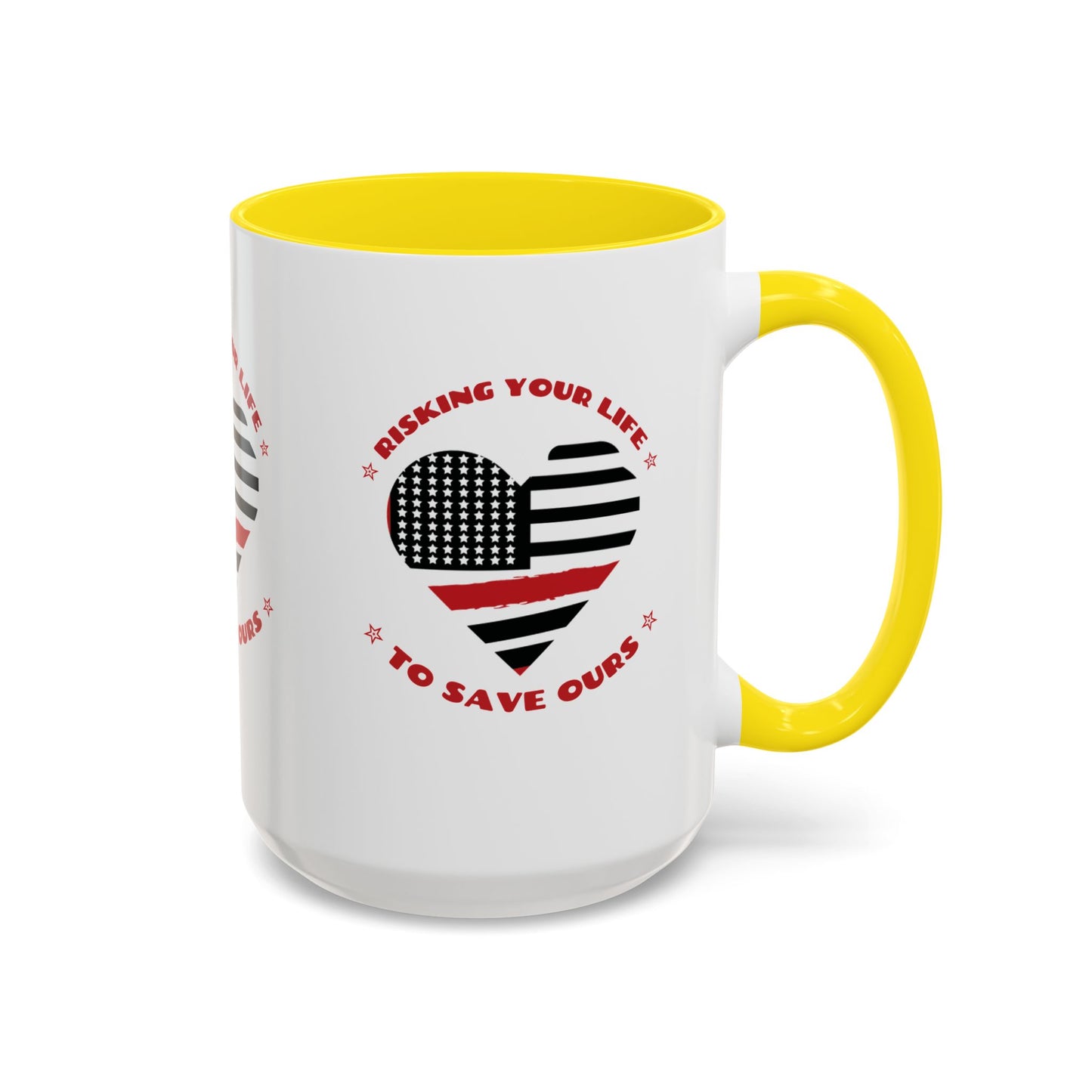 Firefighter Accent Coffee Mug – Risking your life to save ours