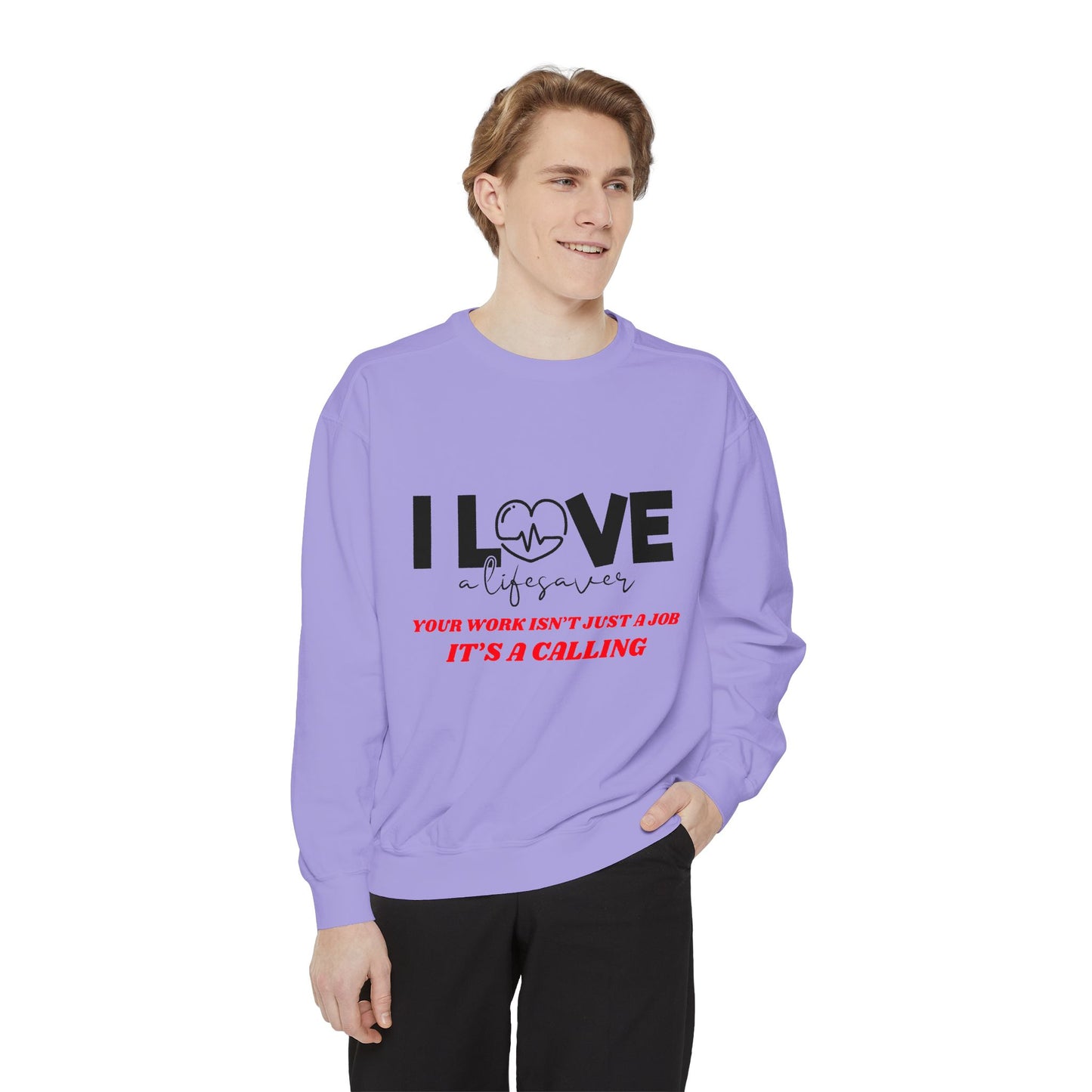 EMS Unisex Garment-Dyed Sweatshirt –Your work isn’t just a job, it’s a calling