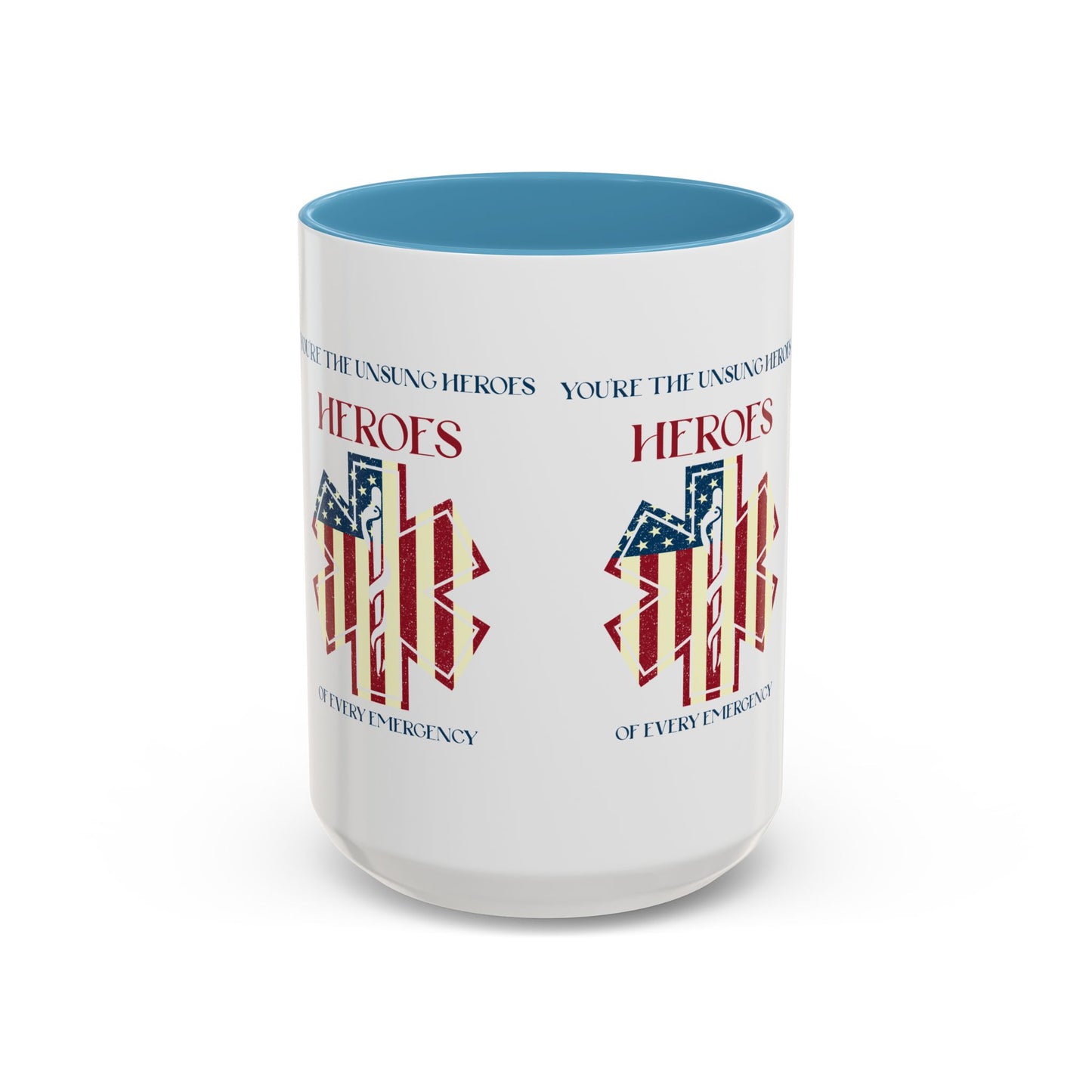 EMS Accent Coffee Mug – You’re the unsung heroes of every emergency