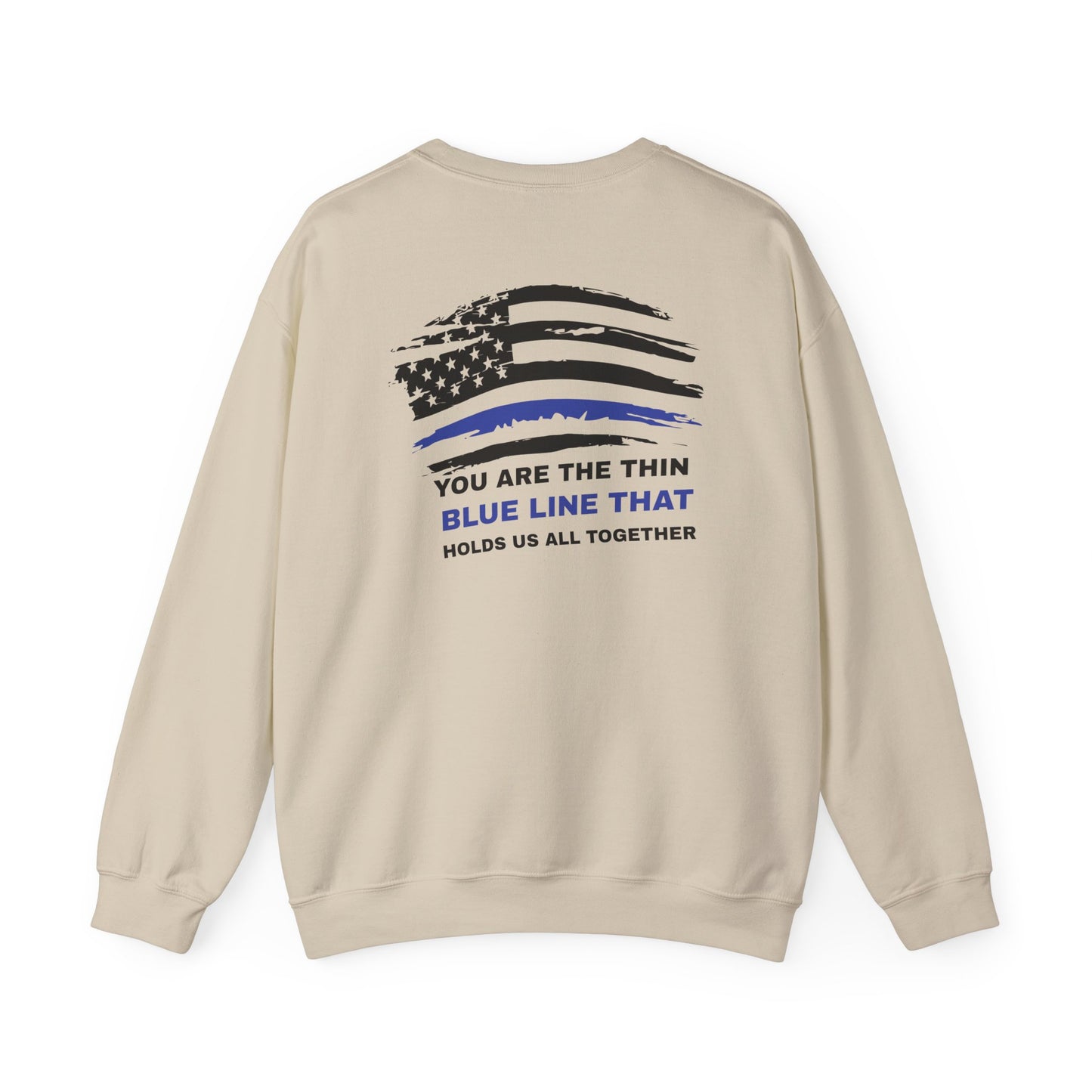 Police Unisex Heavy Blend Crewneck Sweatshirt – You are the thin blue line that holds us all together