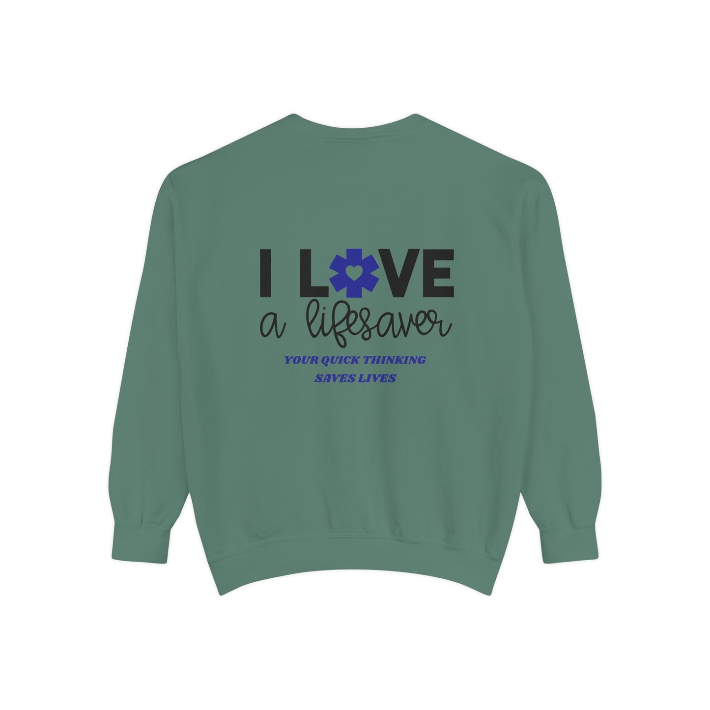 EMS Unisex Garment-Dyed Sweatshirt –Your quick thinking saves lives