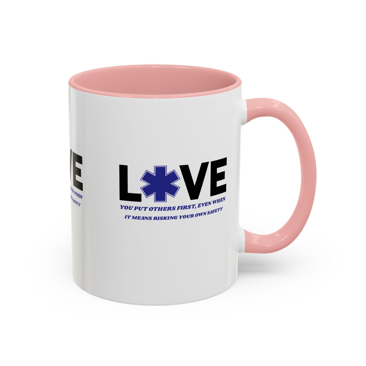 EMS Accent Coffee Mug – You put others first, even when it means risking your own safety