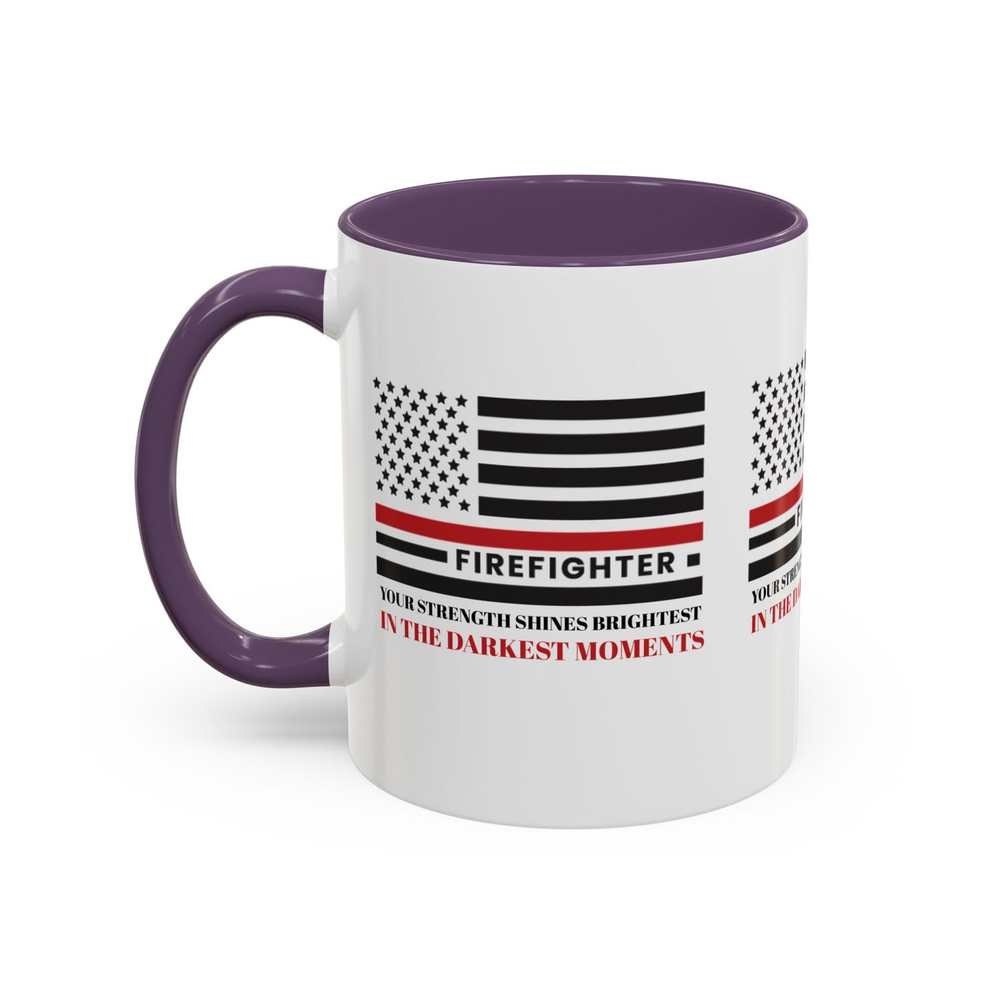 Firefighter Accent Coffee Mug – Your strength shines brightest in the darkest moments