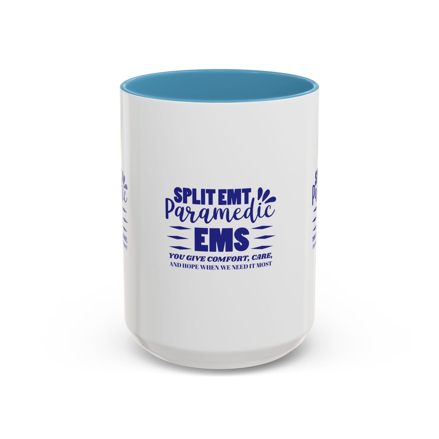 EMS Accent Coffee Mug – You give comfort, care, and hope when we need it most