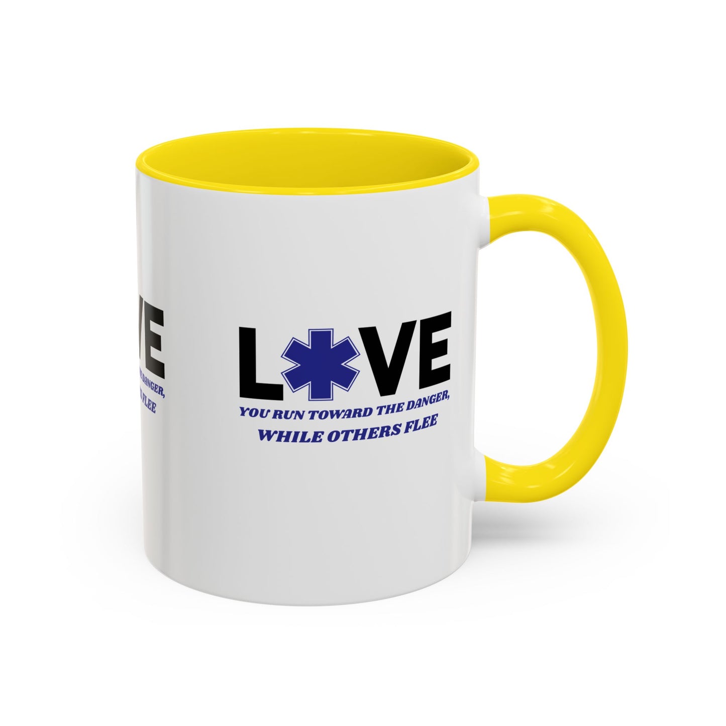 EMS Accent Coffee Mug – You run toward the danger, while others flee