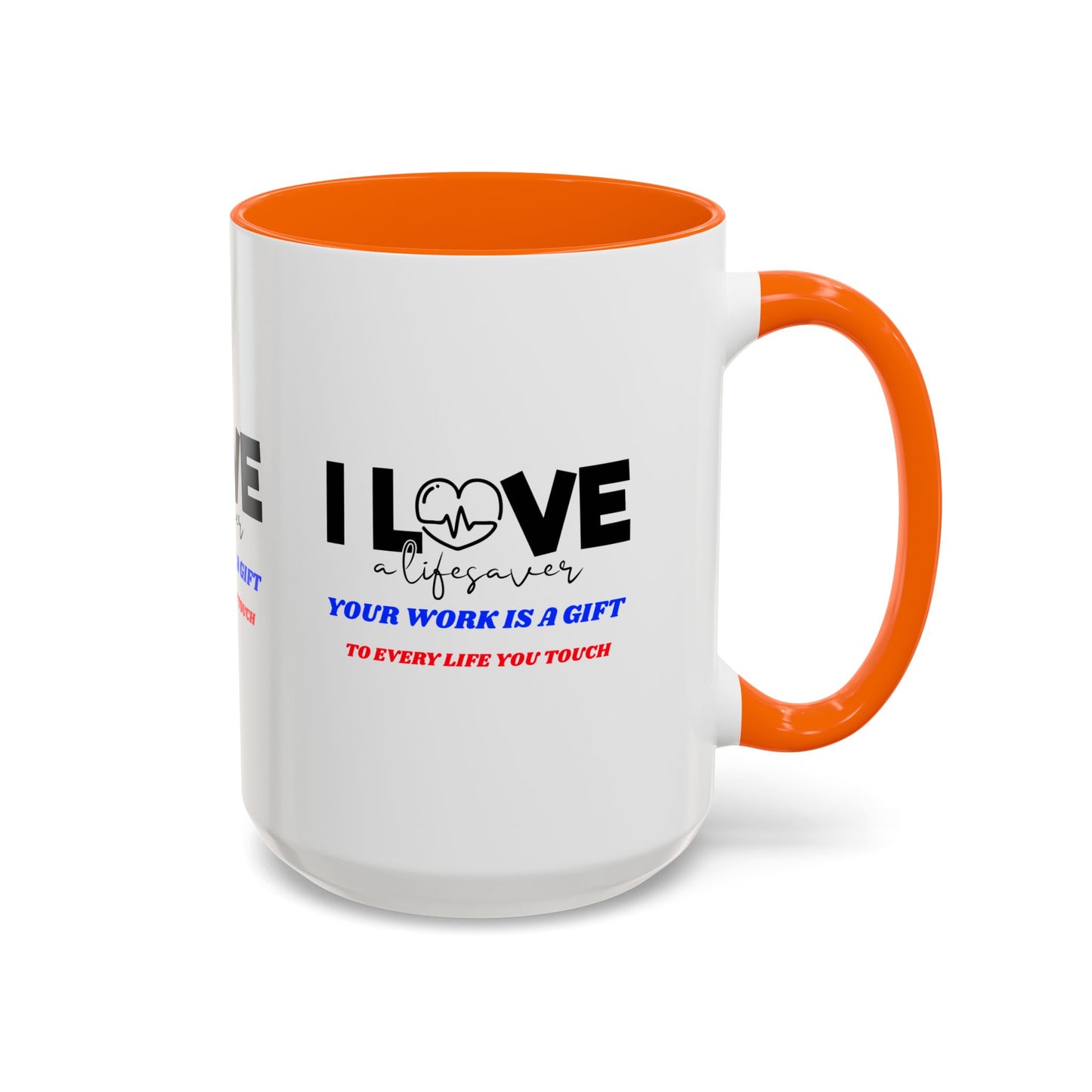 EMS Accent Coffee Mug – Your work is a gift to every life you touch