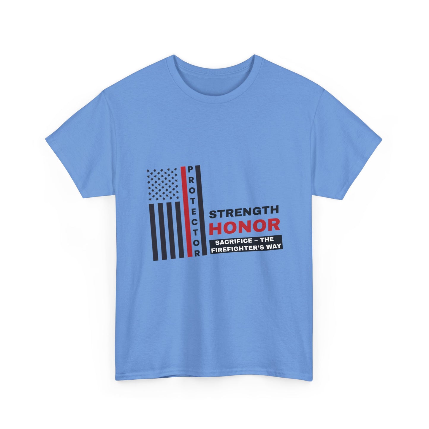 Firefighter Heavy Cotton Tee – Strength, honor, sacrifice – the firefighter’s way