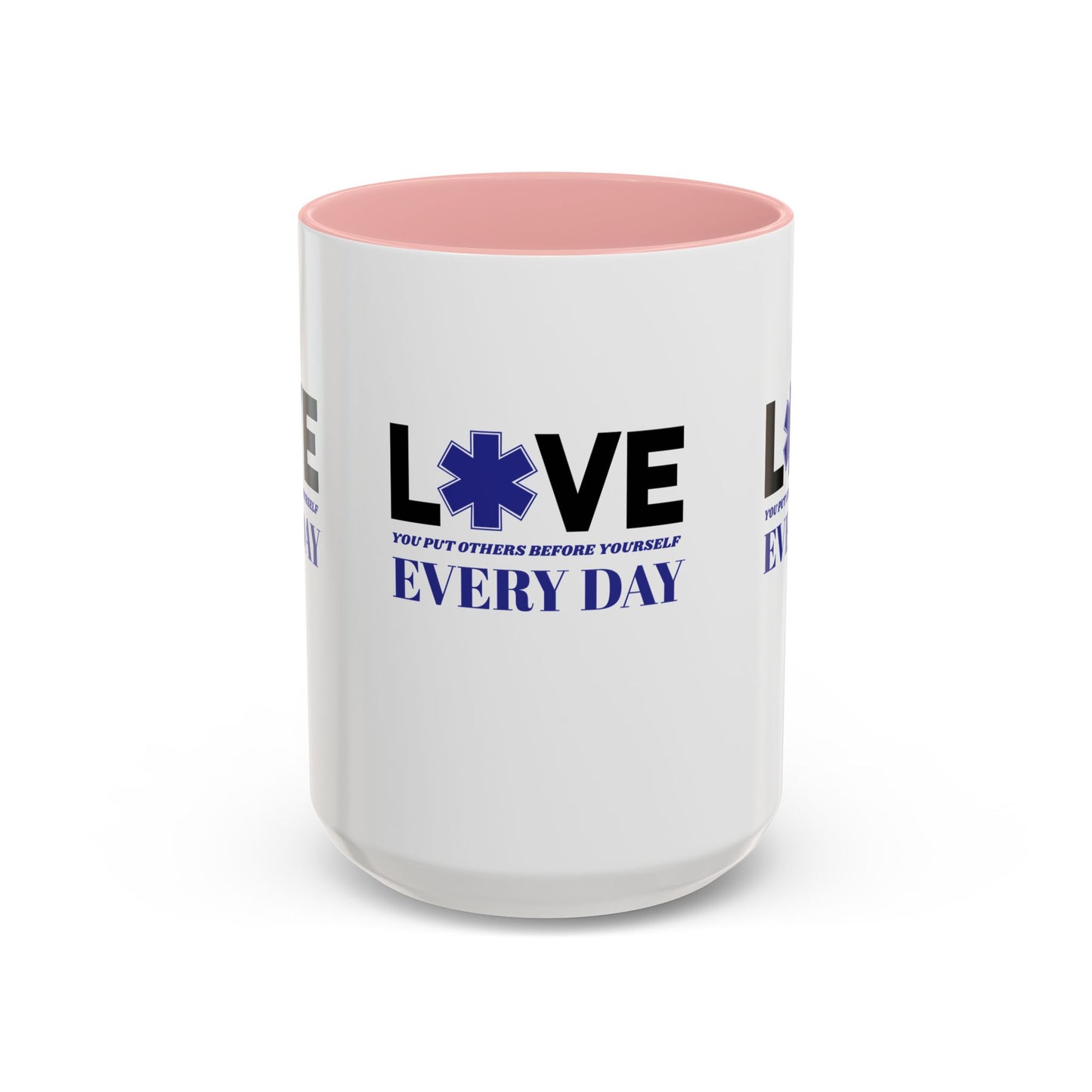 EMS Accent Coffee Mug – You put others before yourself every day