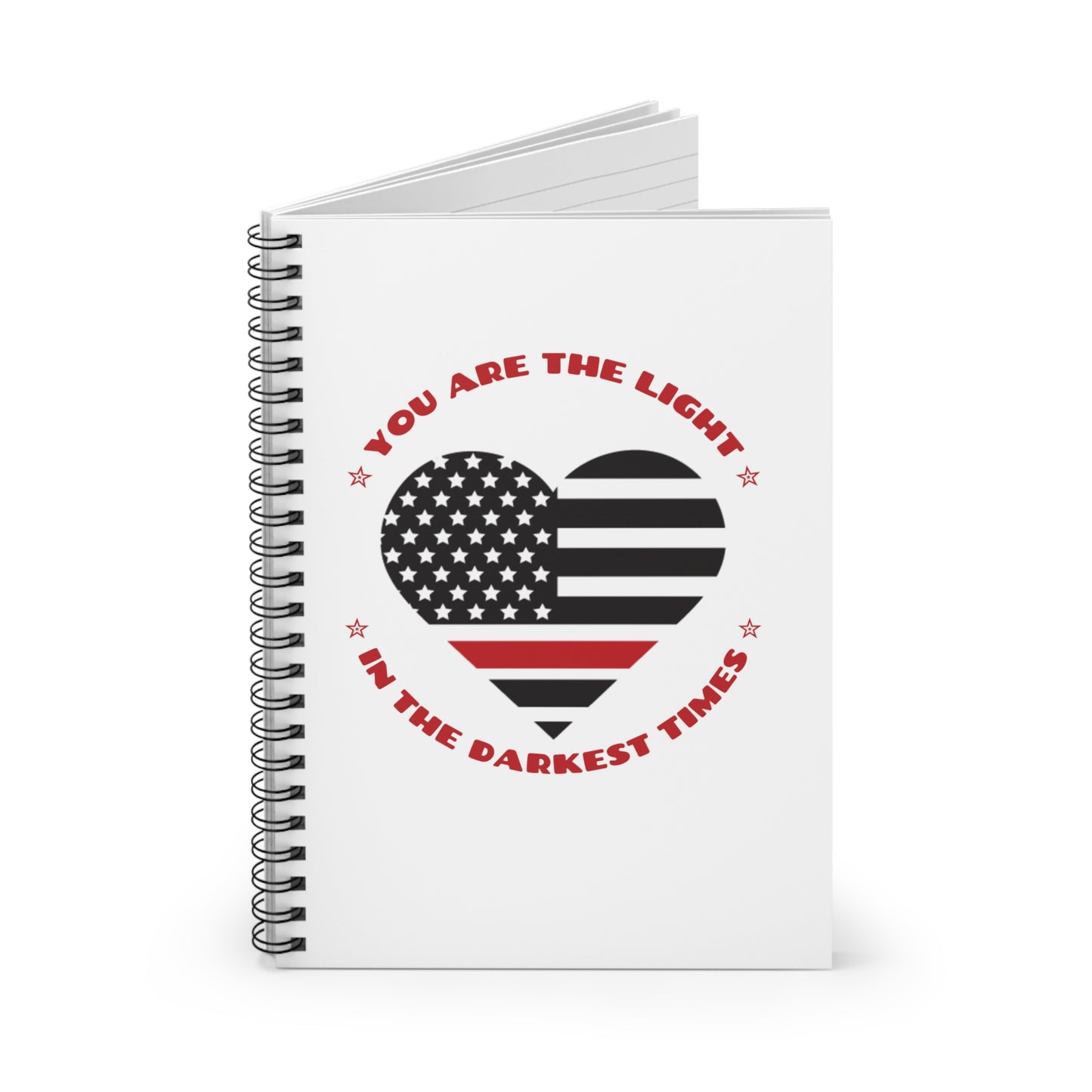 Firefighter Spiral Notebook – You are the light in the darkest times