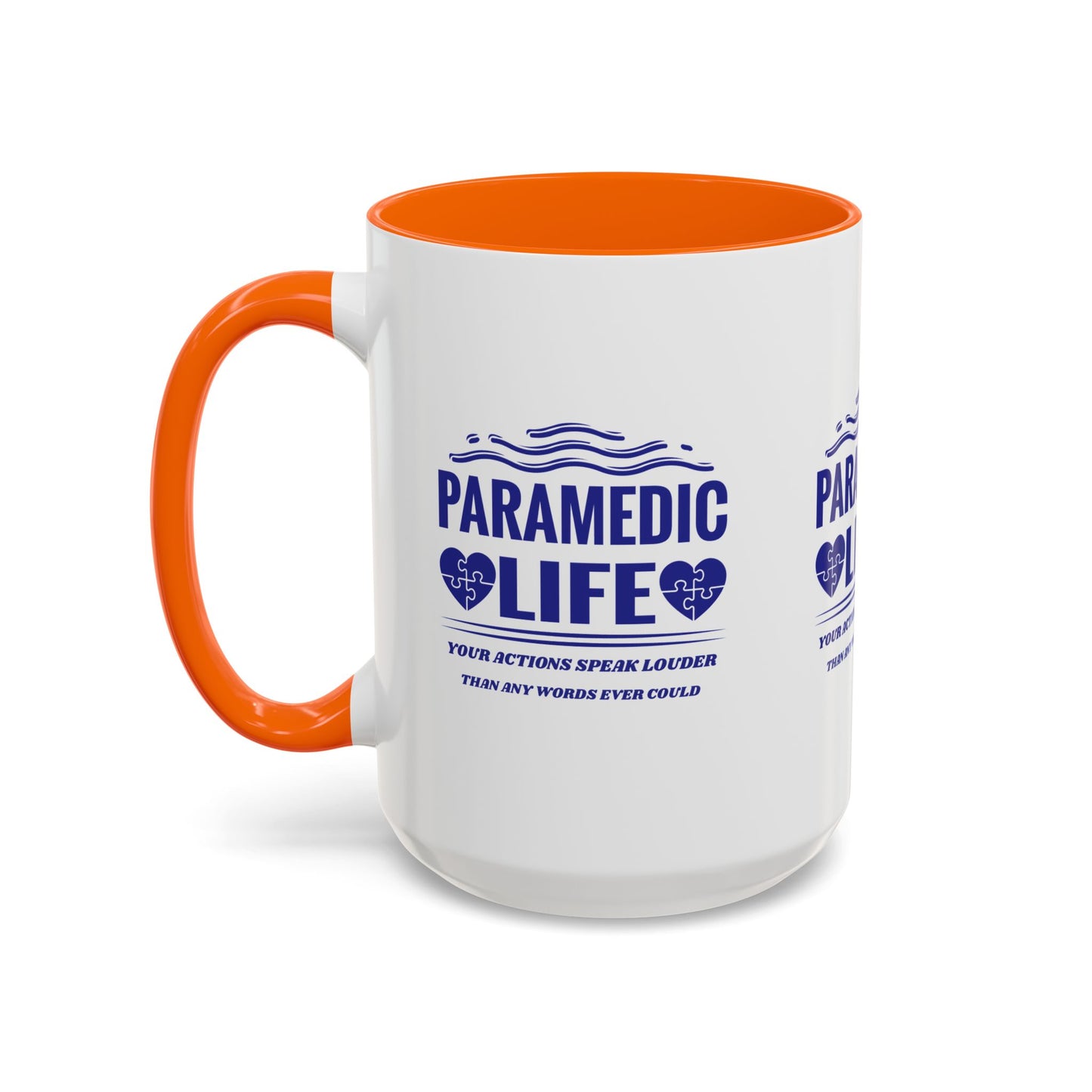 EMS Accent Coffee Mug – Your actions speak louder than any words ever could