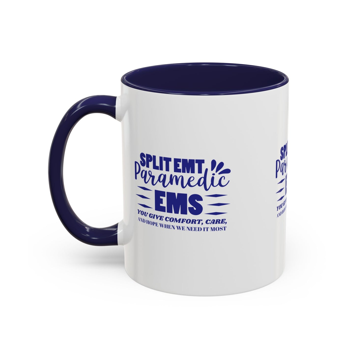 EMS Accent Coffee Mug – You give comfort, care, and hope when we need it most