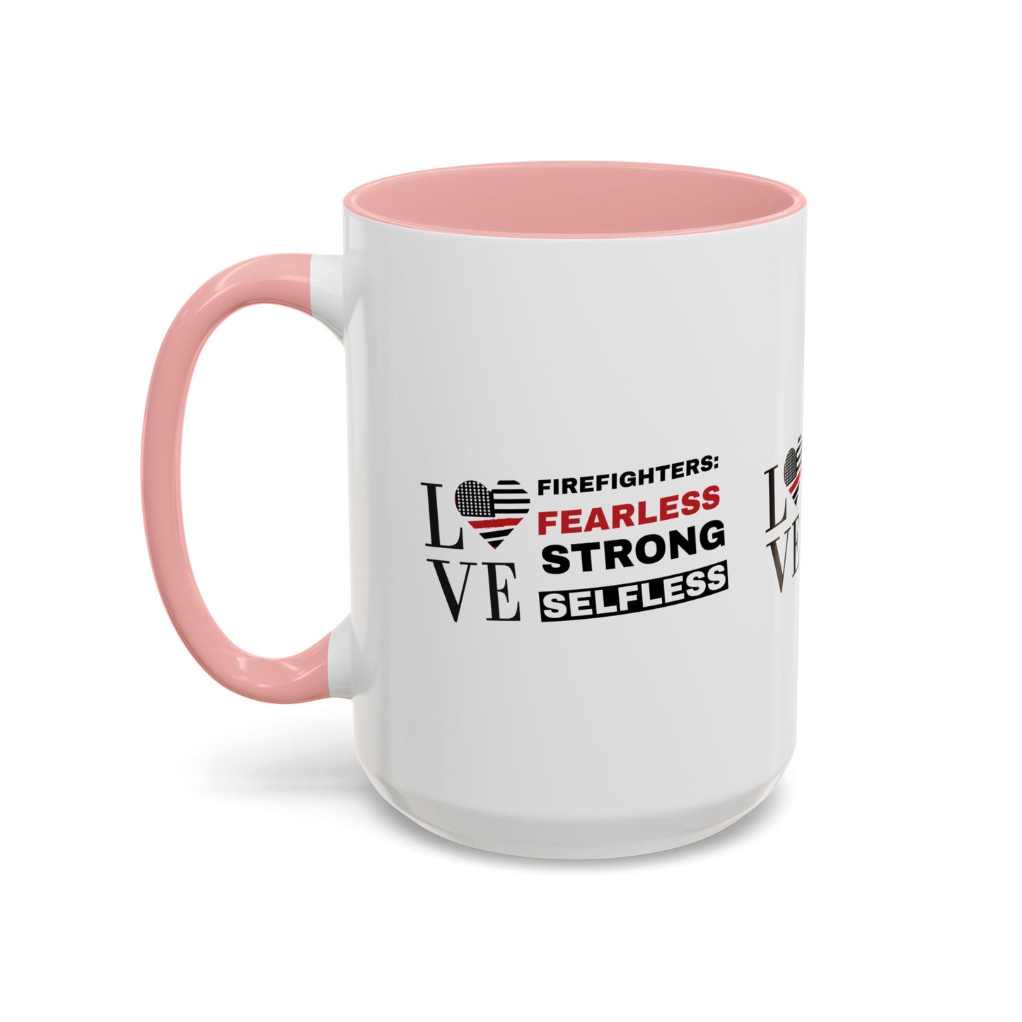 Firefighter Accent Coffee Mug – Firefighters: fearless, strong, selfless